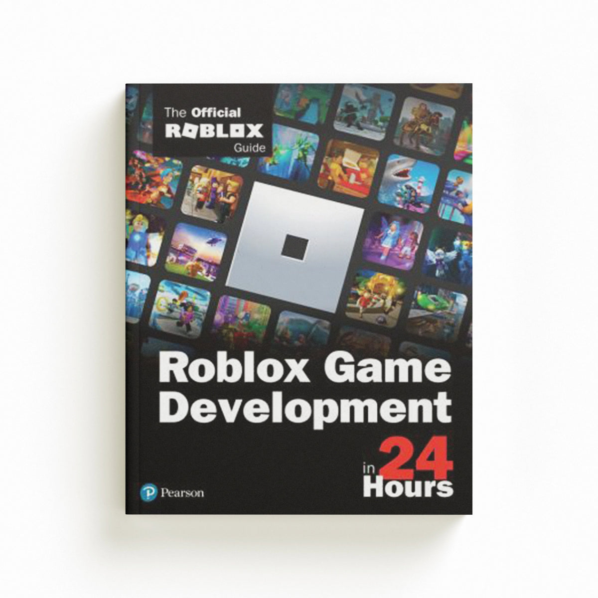 Roblox Game Development in 24 Hours by Official Roblox Books; 9780136829737