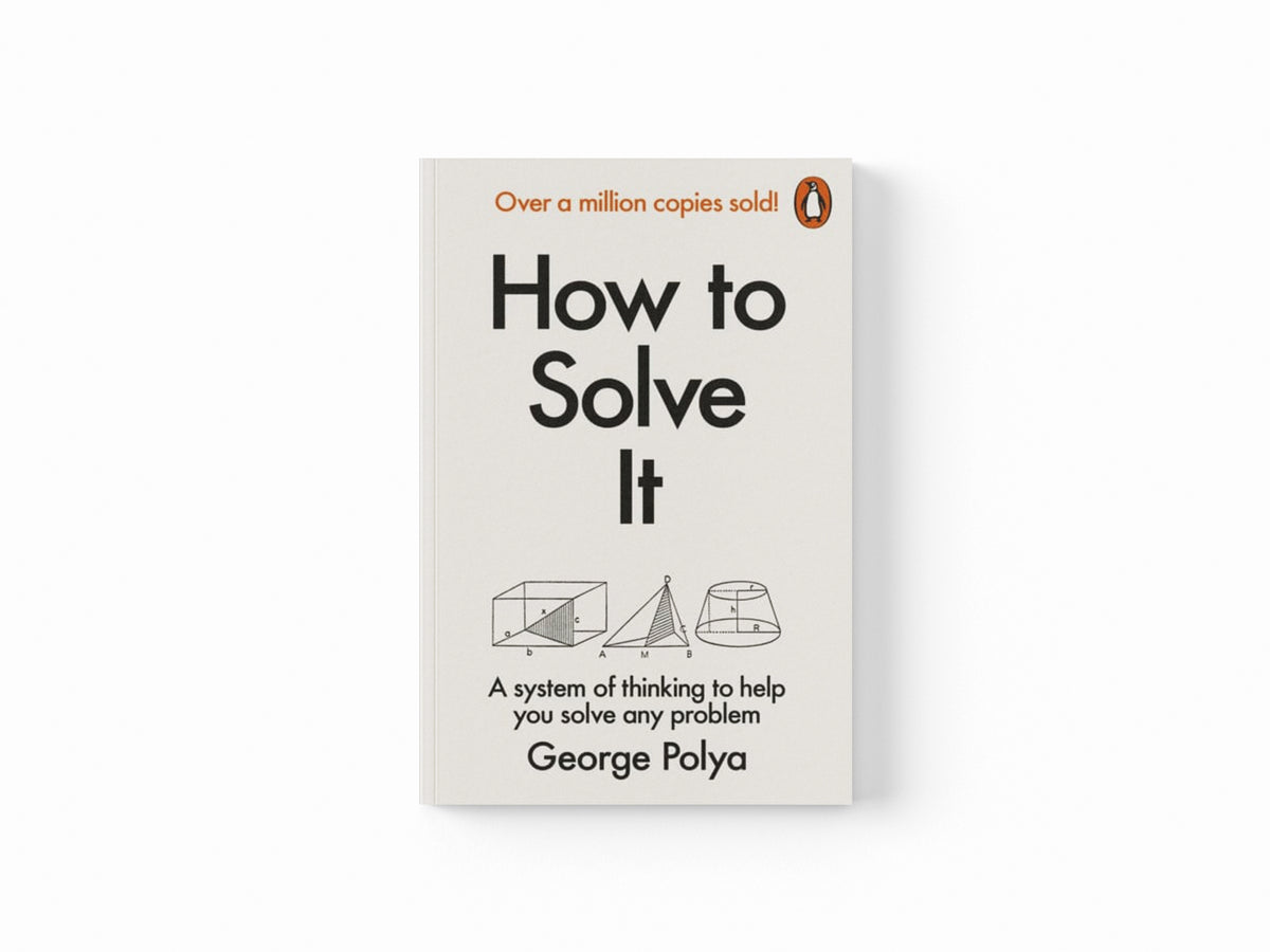 How to Solve It