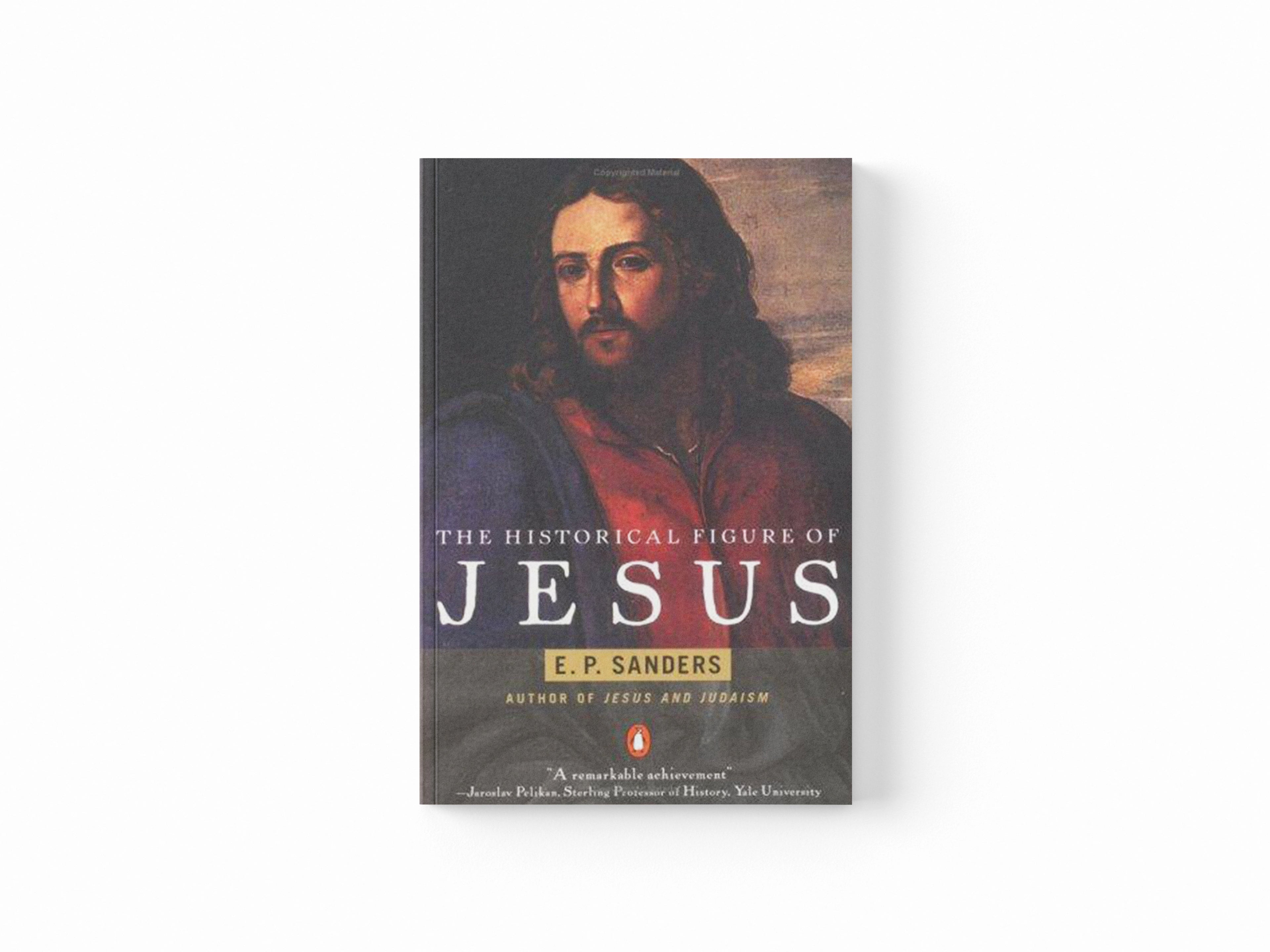 The Historical Figure of Jesus by E. Sanders; 9780140144994