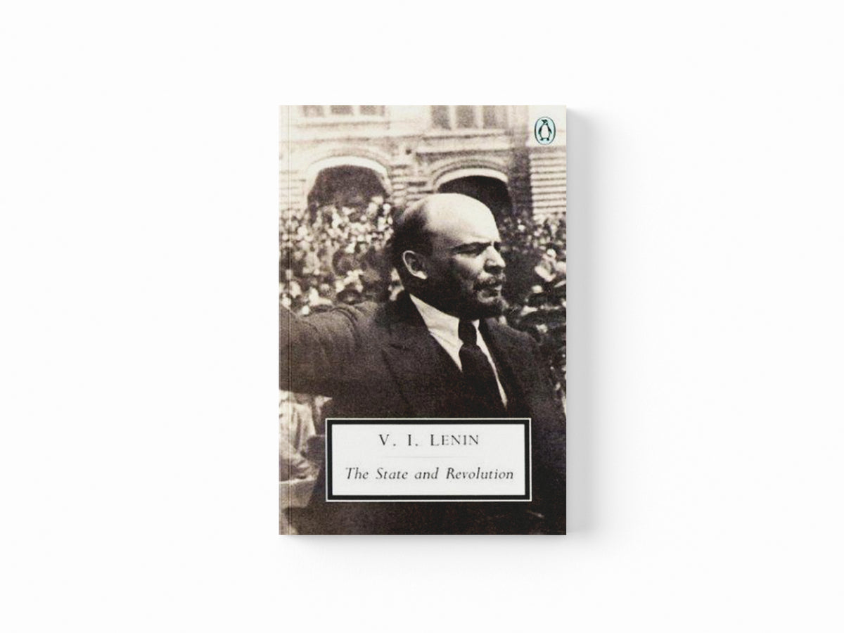 The State and Revolution by Vladimir Lenin; 9780140184358