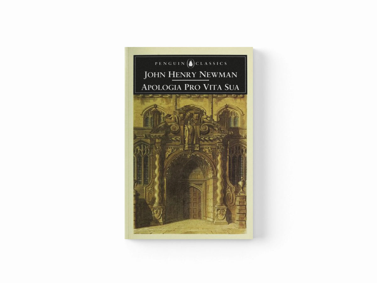 Apologia Pro Vita Sua by John Newman; 9780140433746