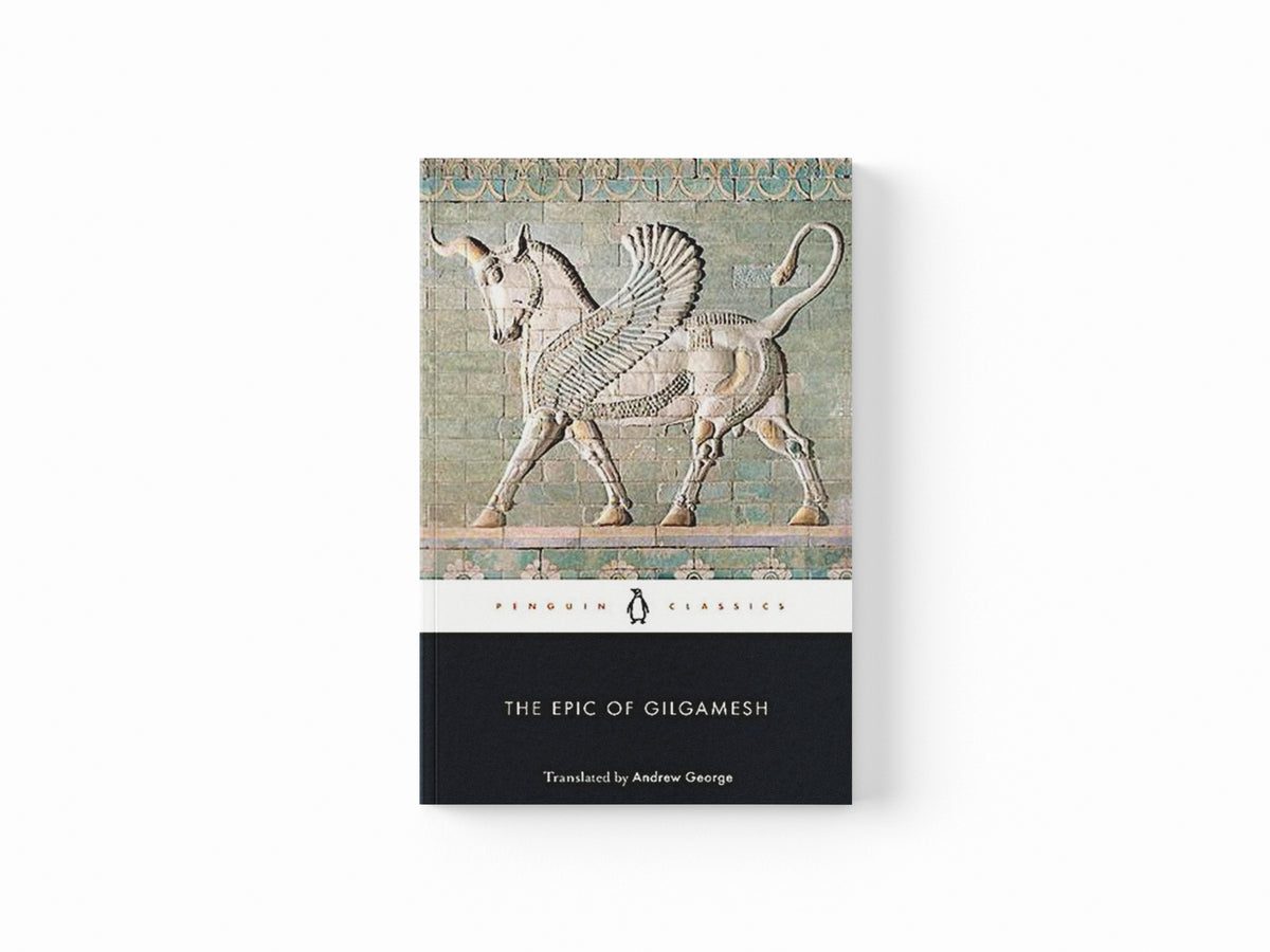 The Epic of Gilgamesh by Anonymous; 9780140449198