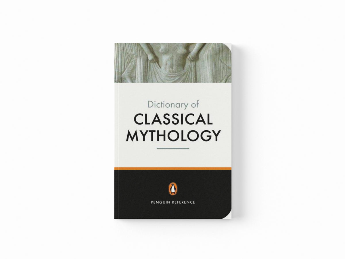 The Penguin Dictionary of Classical Mythology by A Maxwell-Hyslop; Stephen Kershaw; Pierre Grimal; 9780140512359
