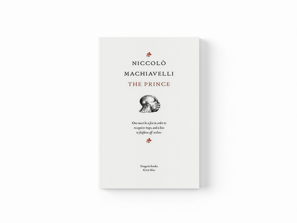 The Prince by Niccolo Machiavelli; 9780141018850