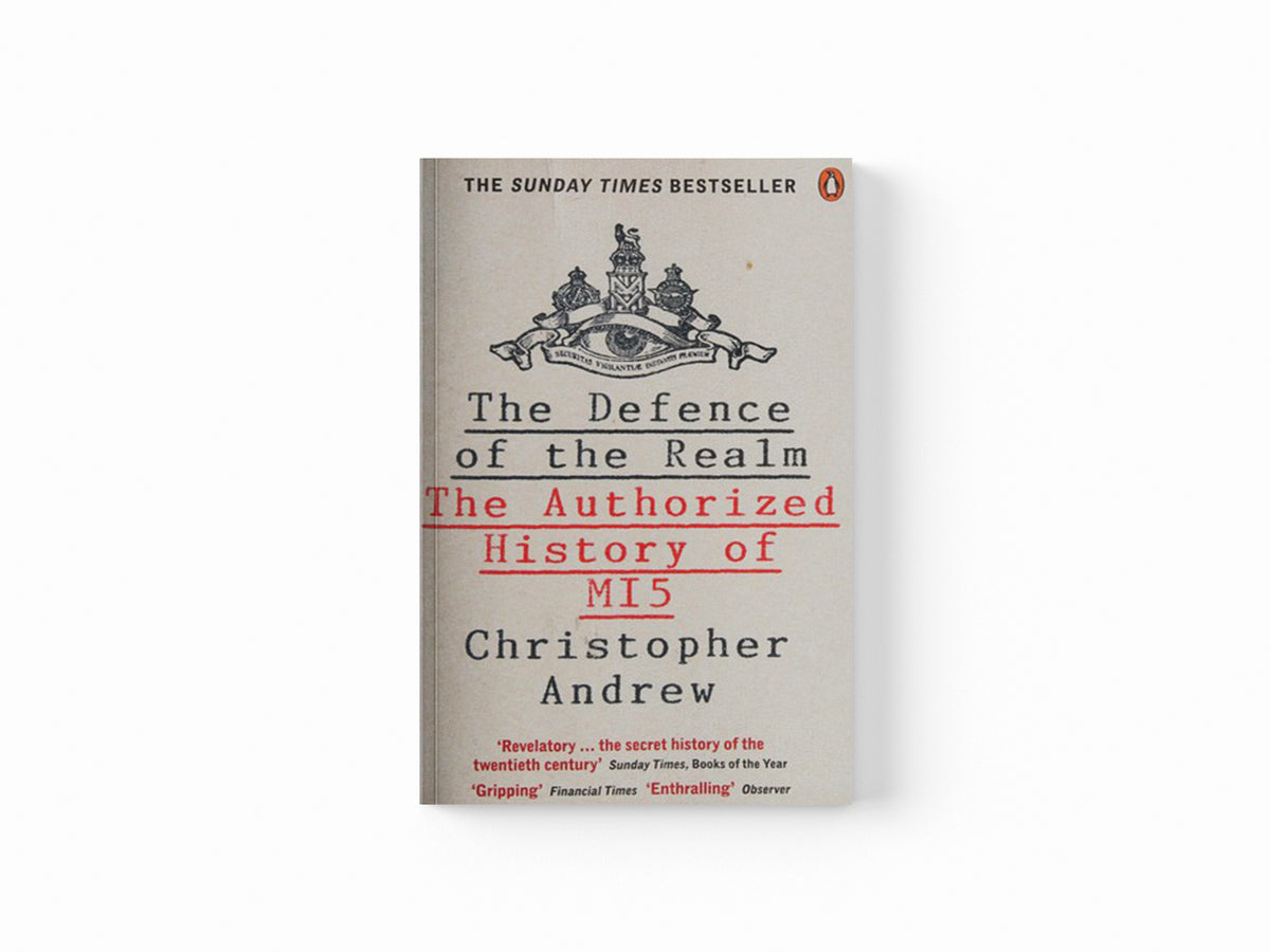 The Defence of the Realm by Christopher Andrew; 9780141023304