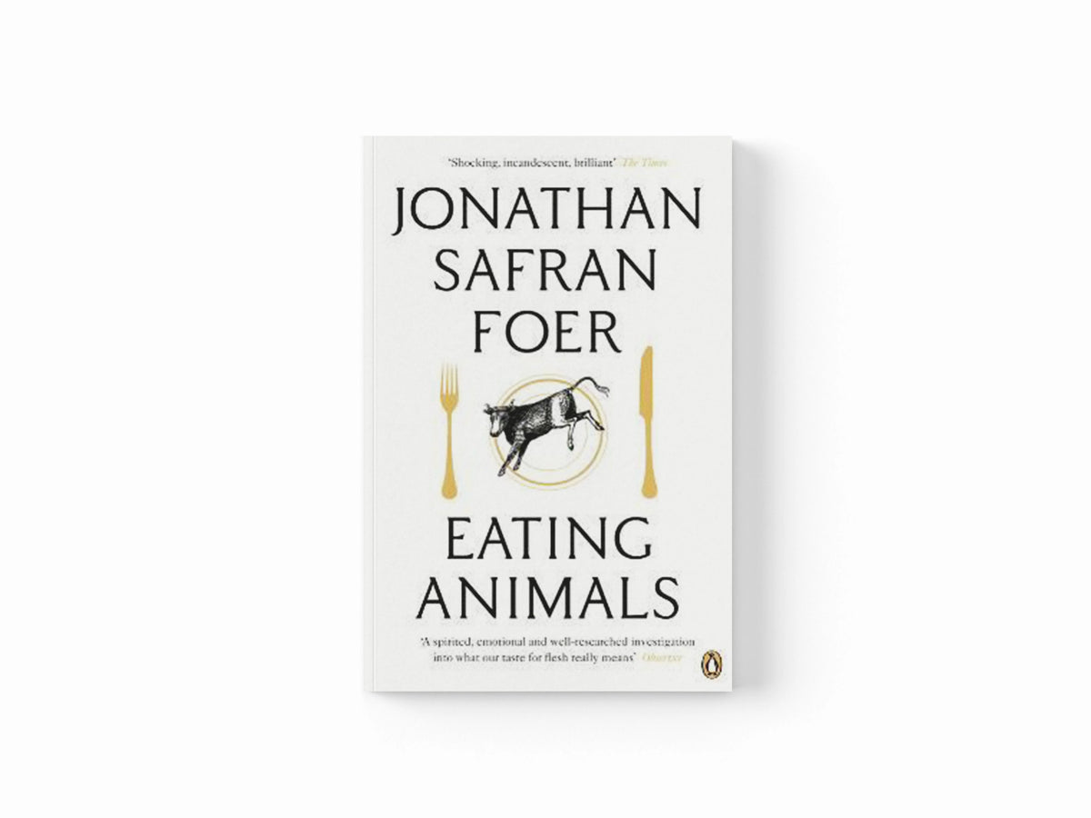 Eating Animals by Jonathan Safran Foer; 9780141031934