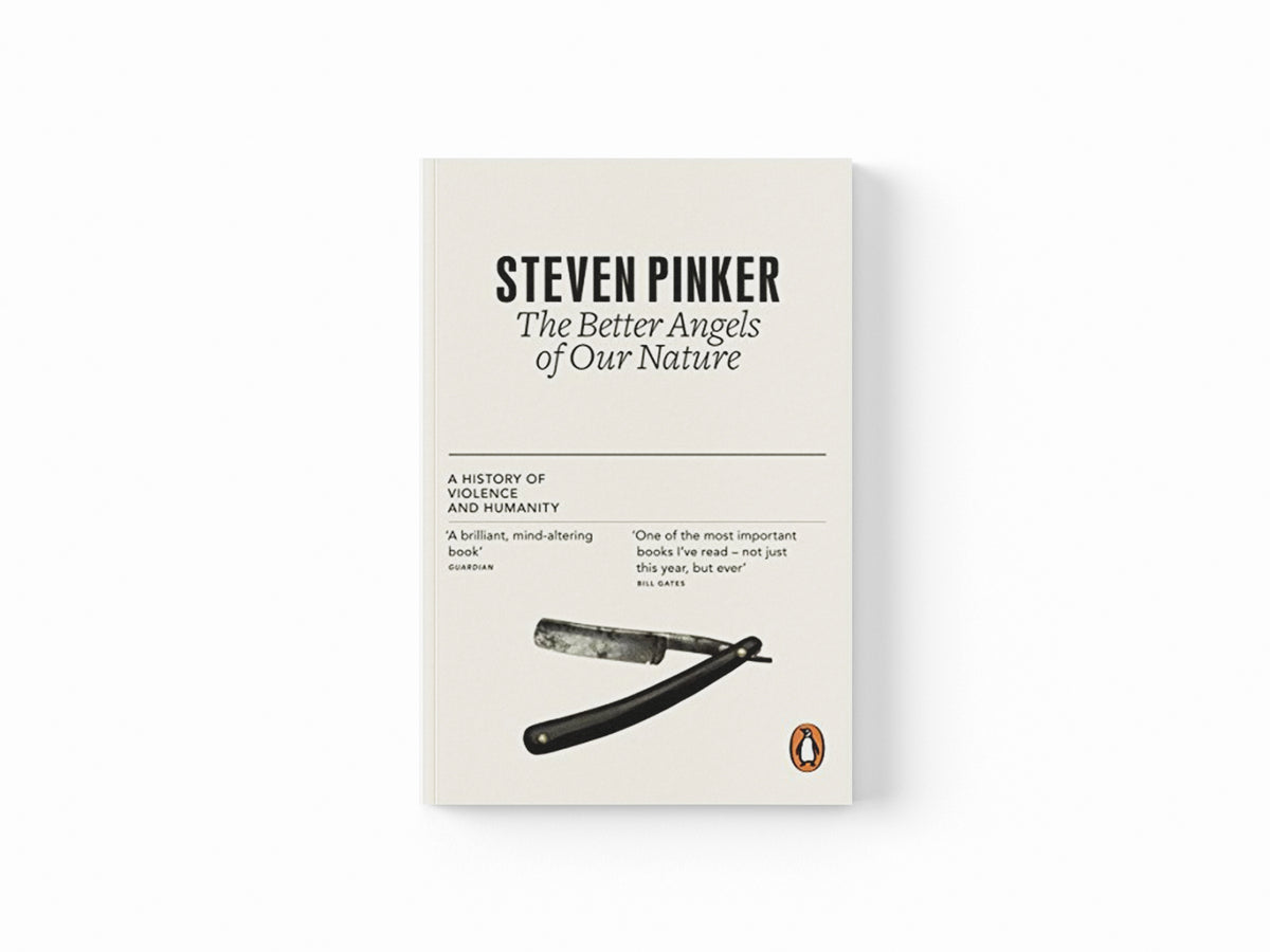 The Better Angels of Our Nature by Steven Pinker; 9780141034645