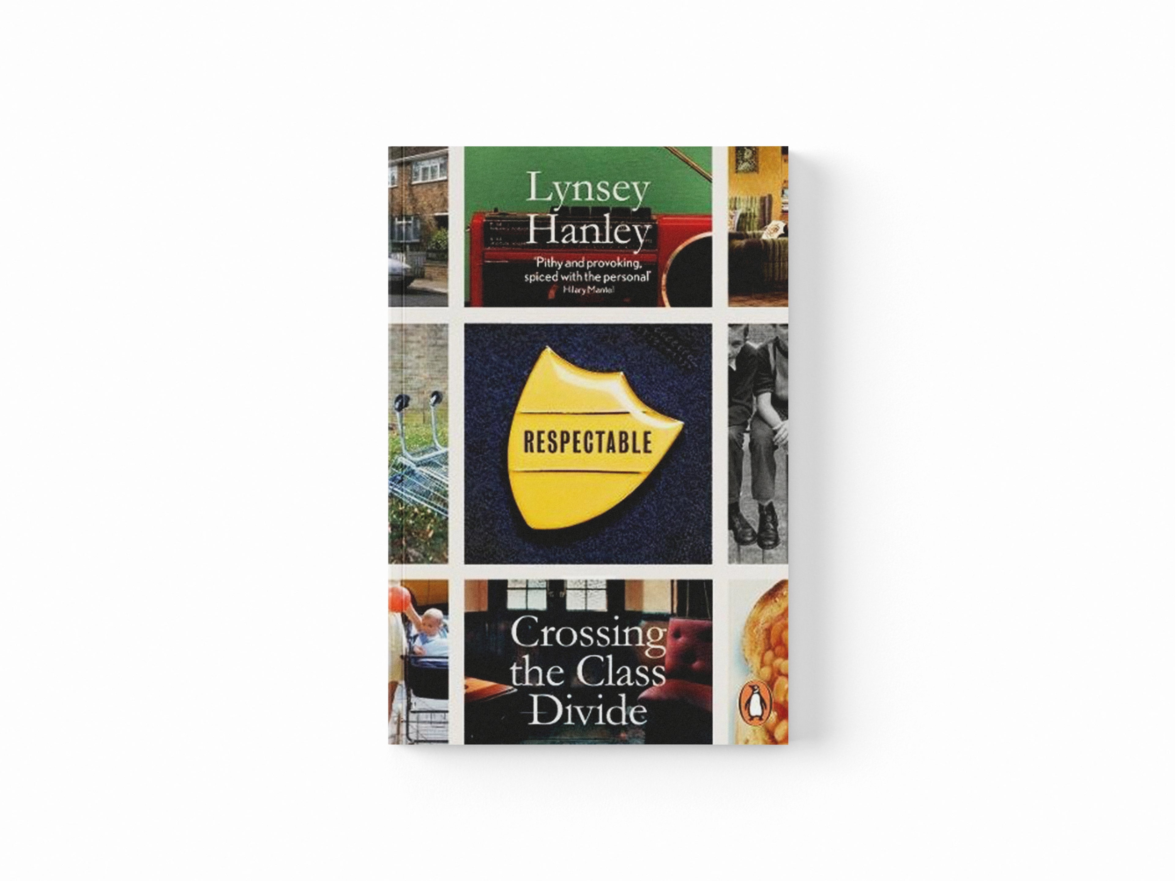 Respectable by Lynsey Hanley; 9780141040615