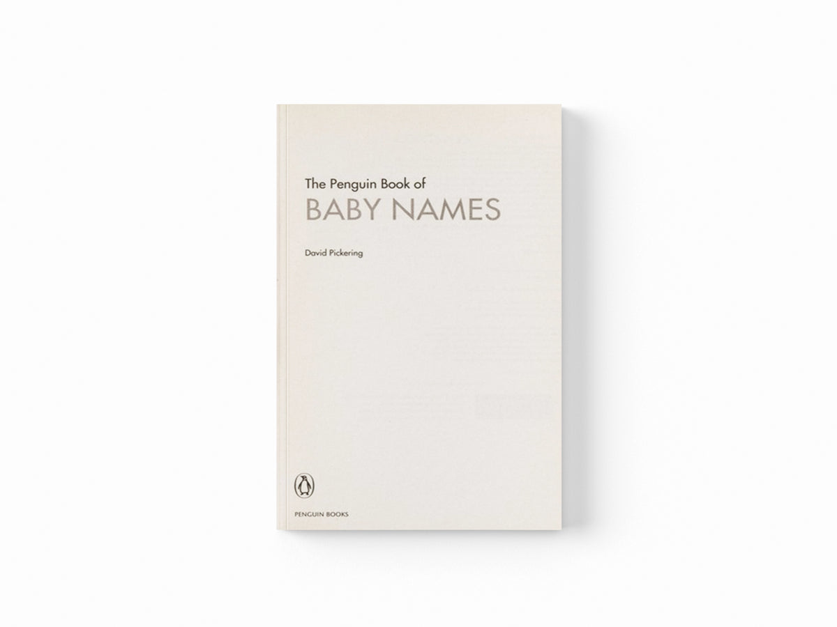 The Penguin Book of Baby Names by David Pickering; 9780141040851