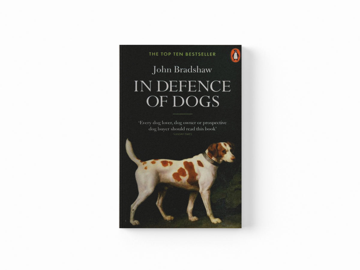 In Defence of Dogs by John Bradshaw; 9780141046495