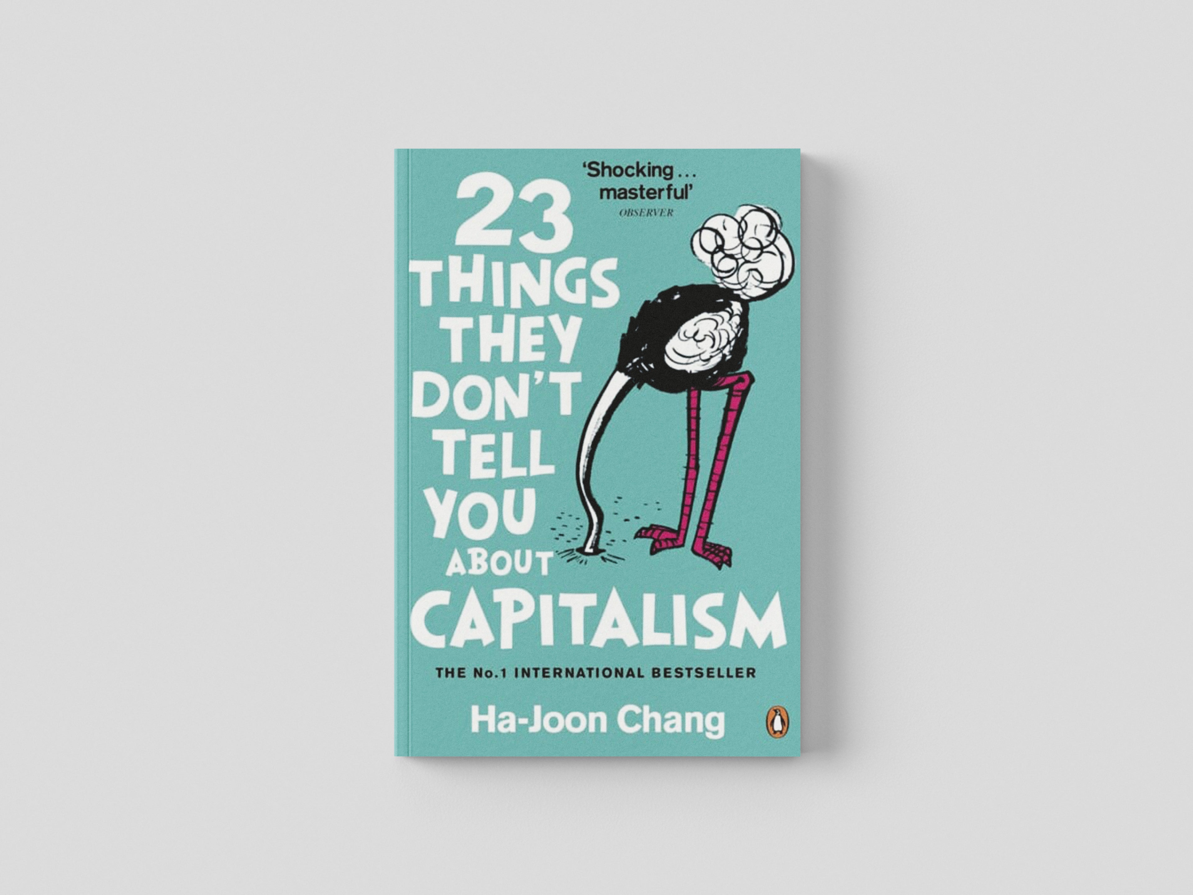 23 Things They Don't Tell You About Capitalism by Penguin Books Ltd; 9780141047973