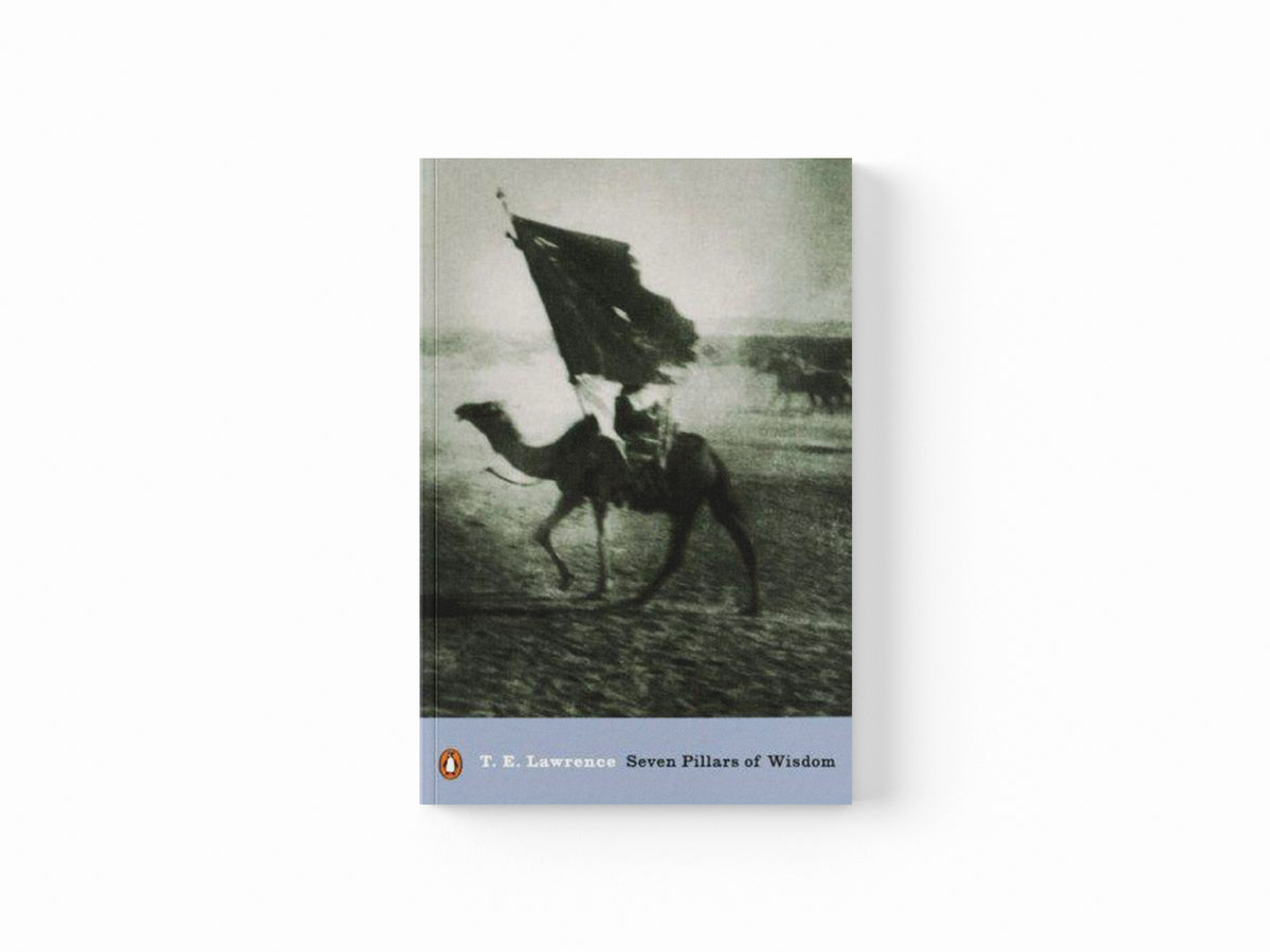 Seven Pillars of Wisdom by T. E. Lawrence; 9780141182766