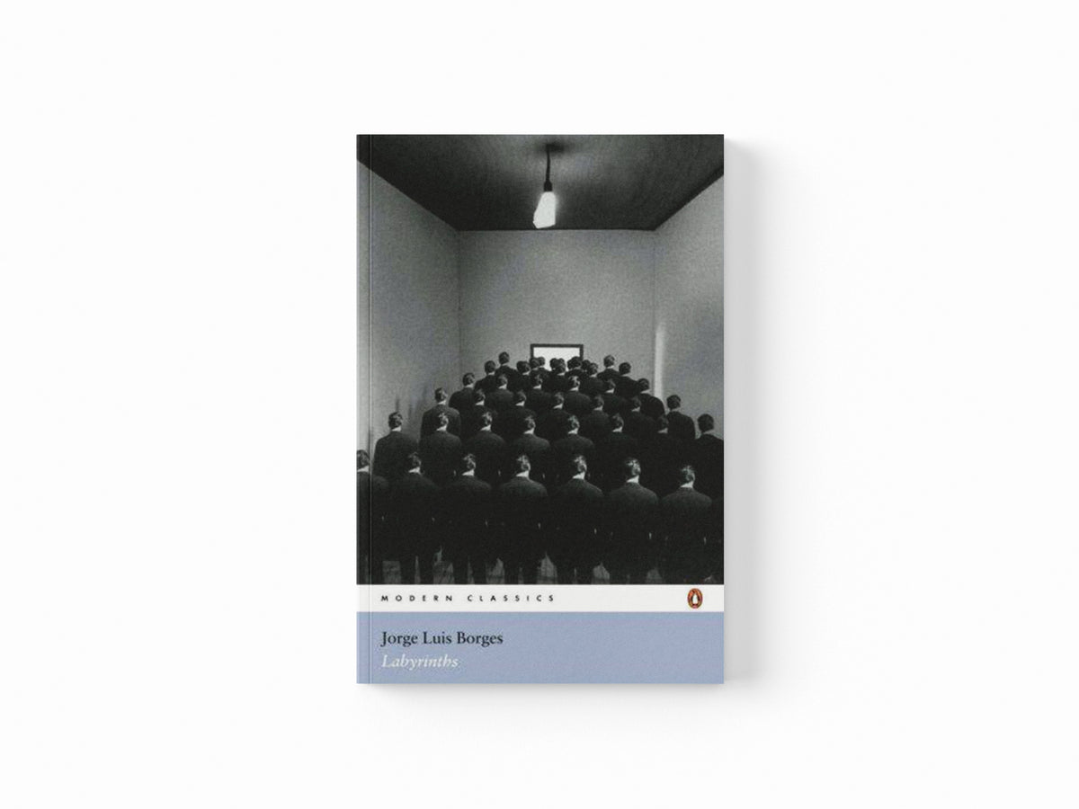 Labyrinths by Jorge Luis Borges; 9780141184845