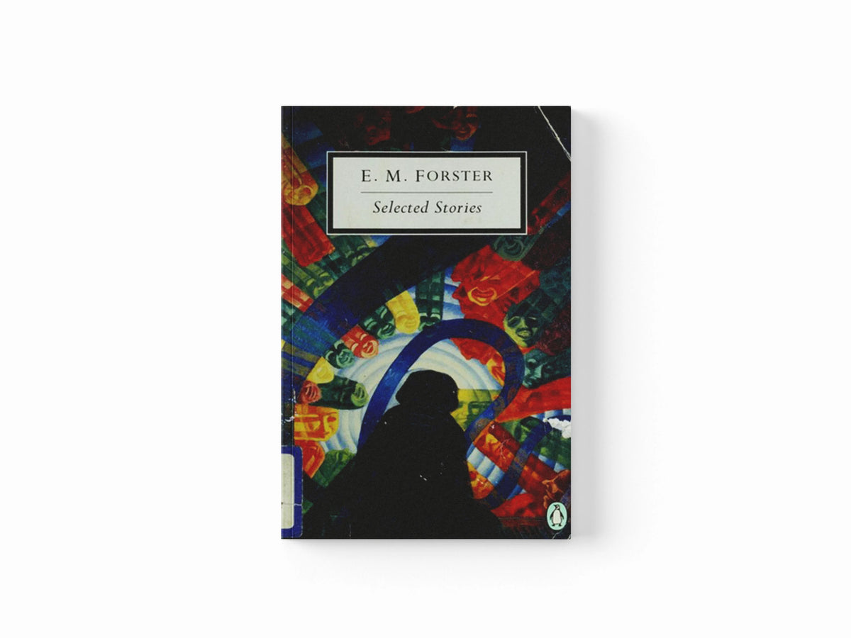Selected Stories by E.M. Forster; 9780141186191