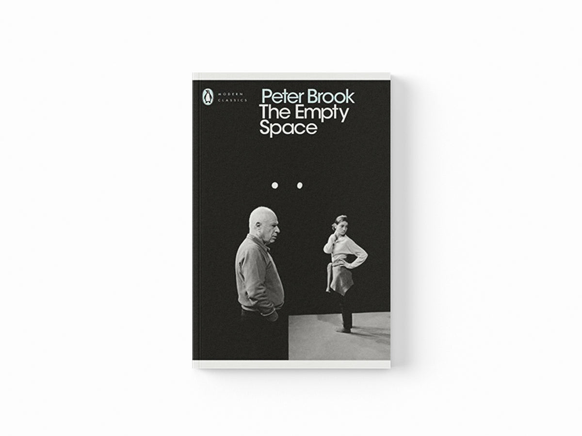 The Empty Space by Peter Brook; 9780141189222