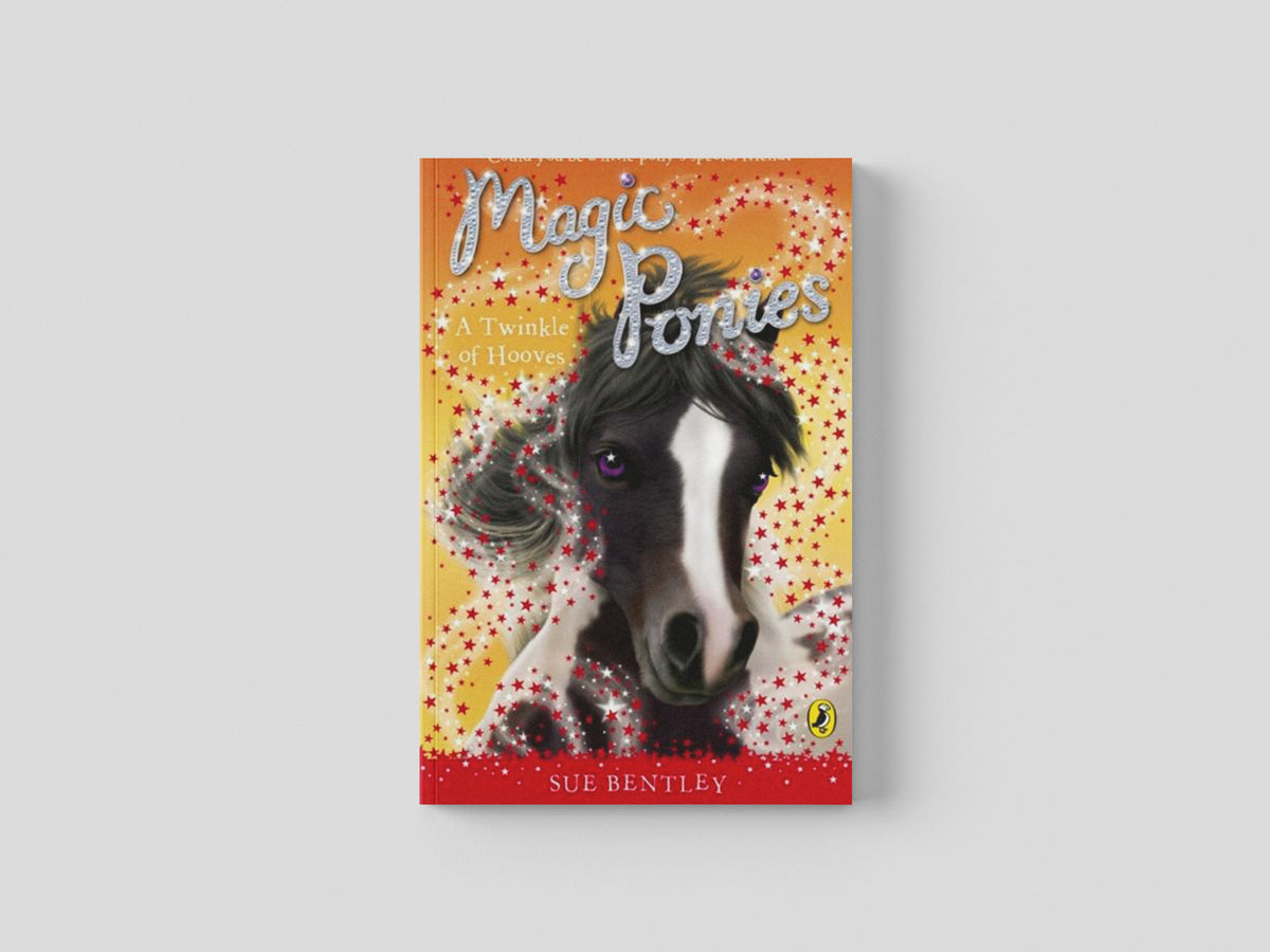 Magic Ponies: A Twinkle of Hooves by Penguin Random House Children's UK; 9780141325958