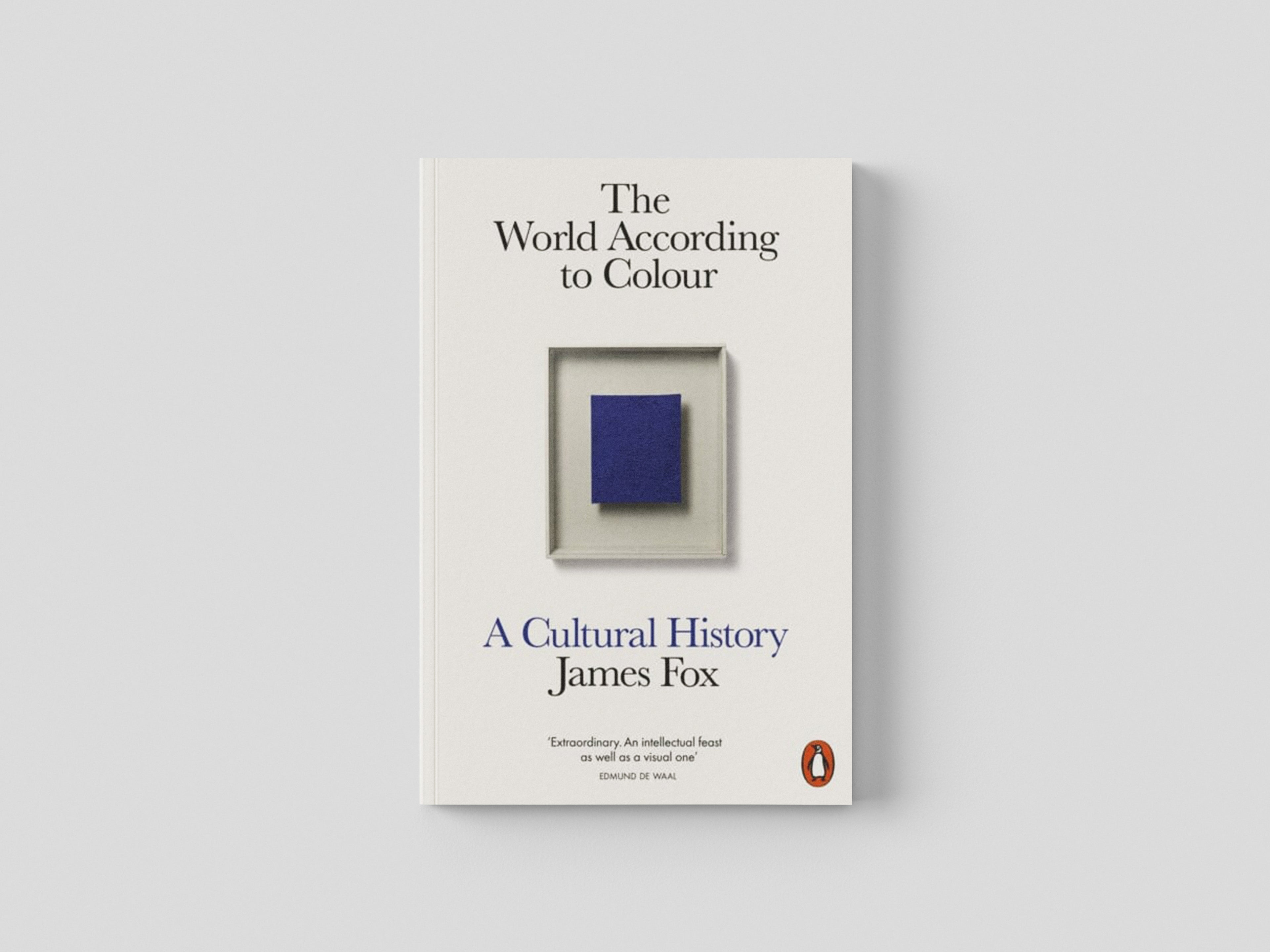 The World According to Colour by James Fox; 9780141976655