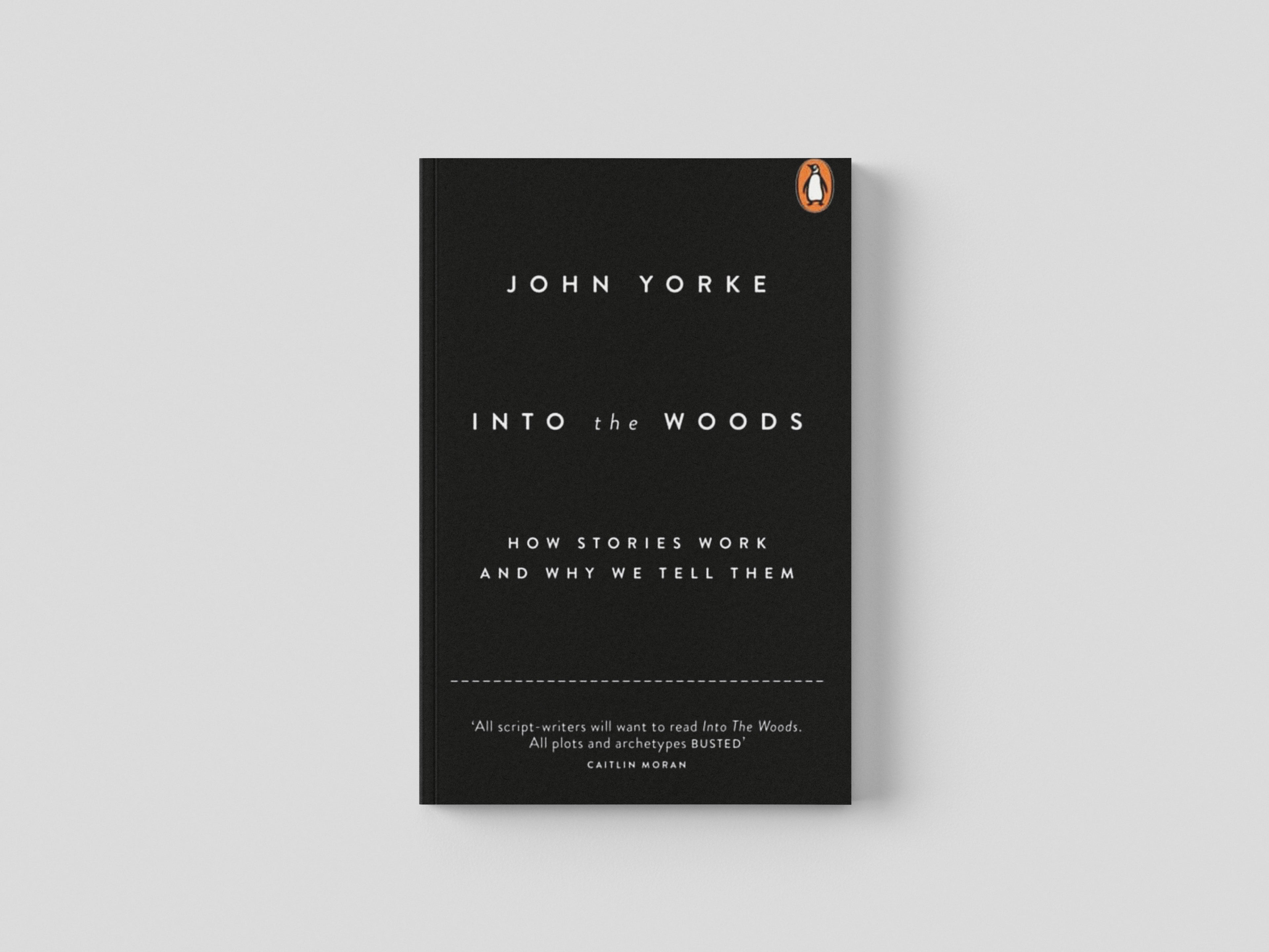 Into The Woods by John Yorke; 9780141978109