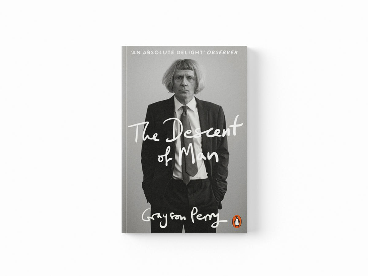 The Descent of Man by Grayson Perry; 9780141981741