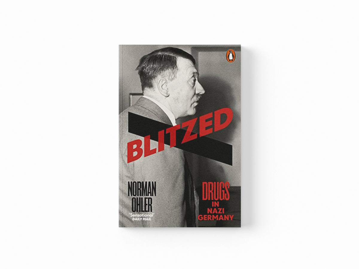 Blitzed by Norman Ohler; 9780141983165