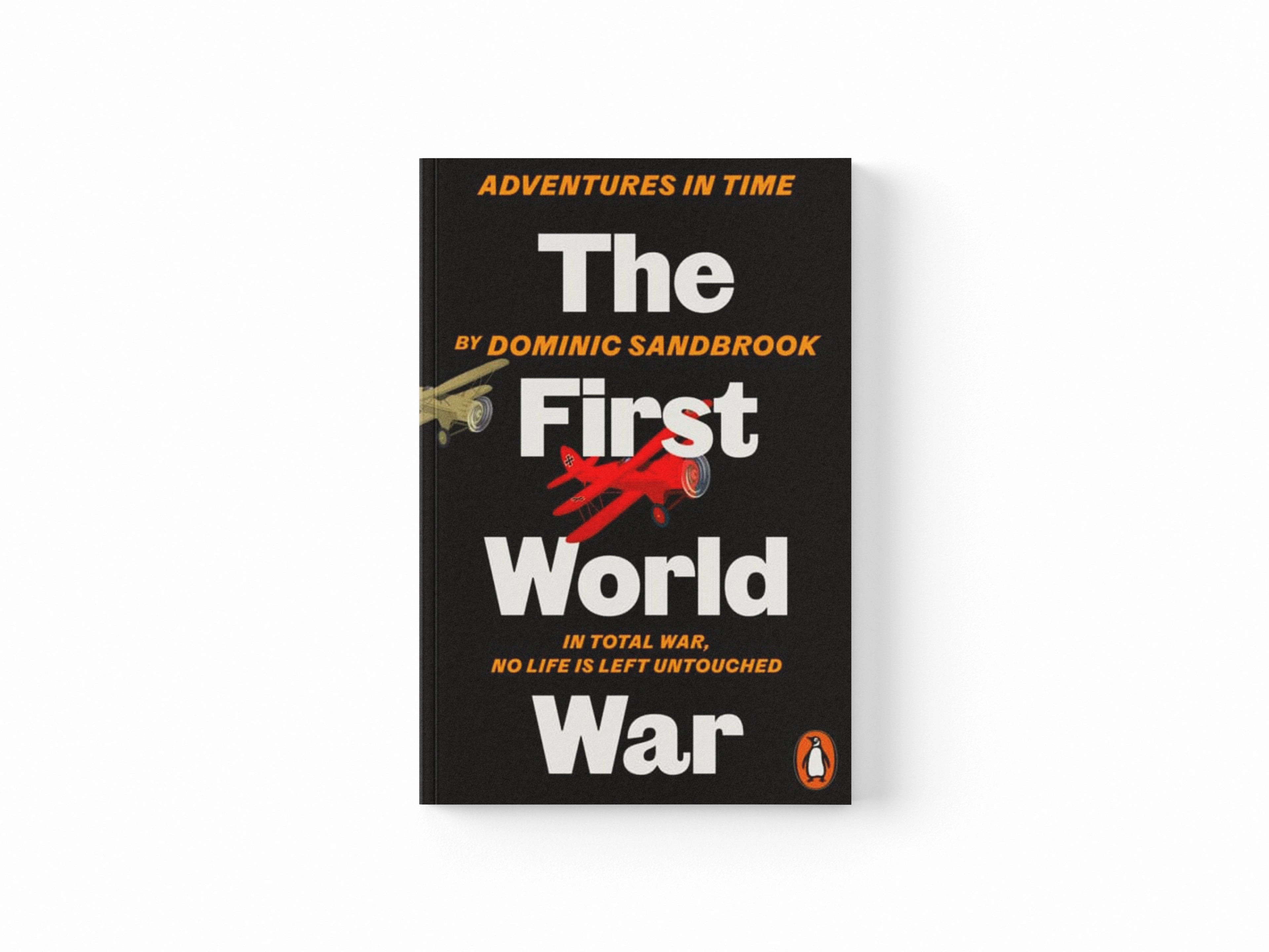 Adventures in Time: The First World War
