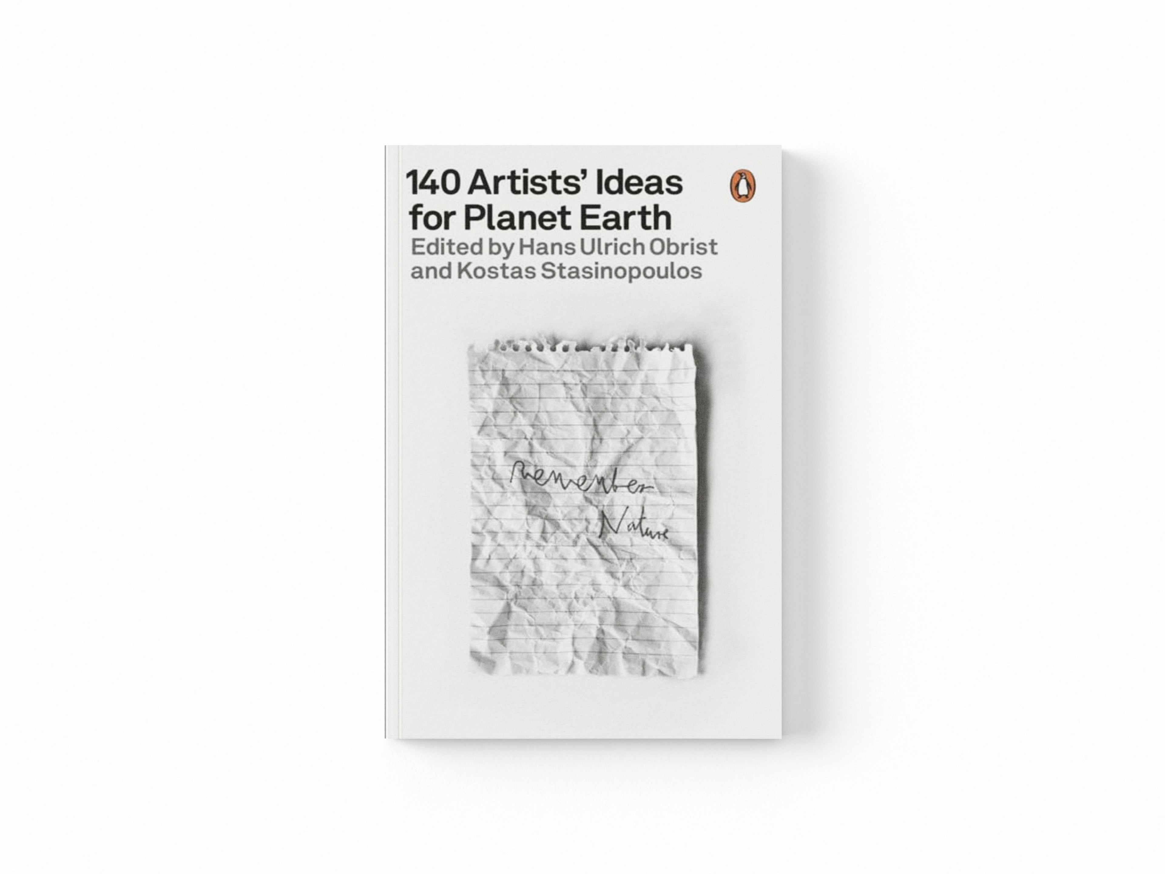 140 Artists' Ideas for Planet Earth