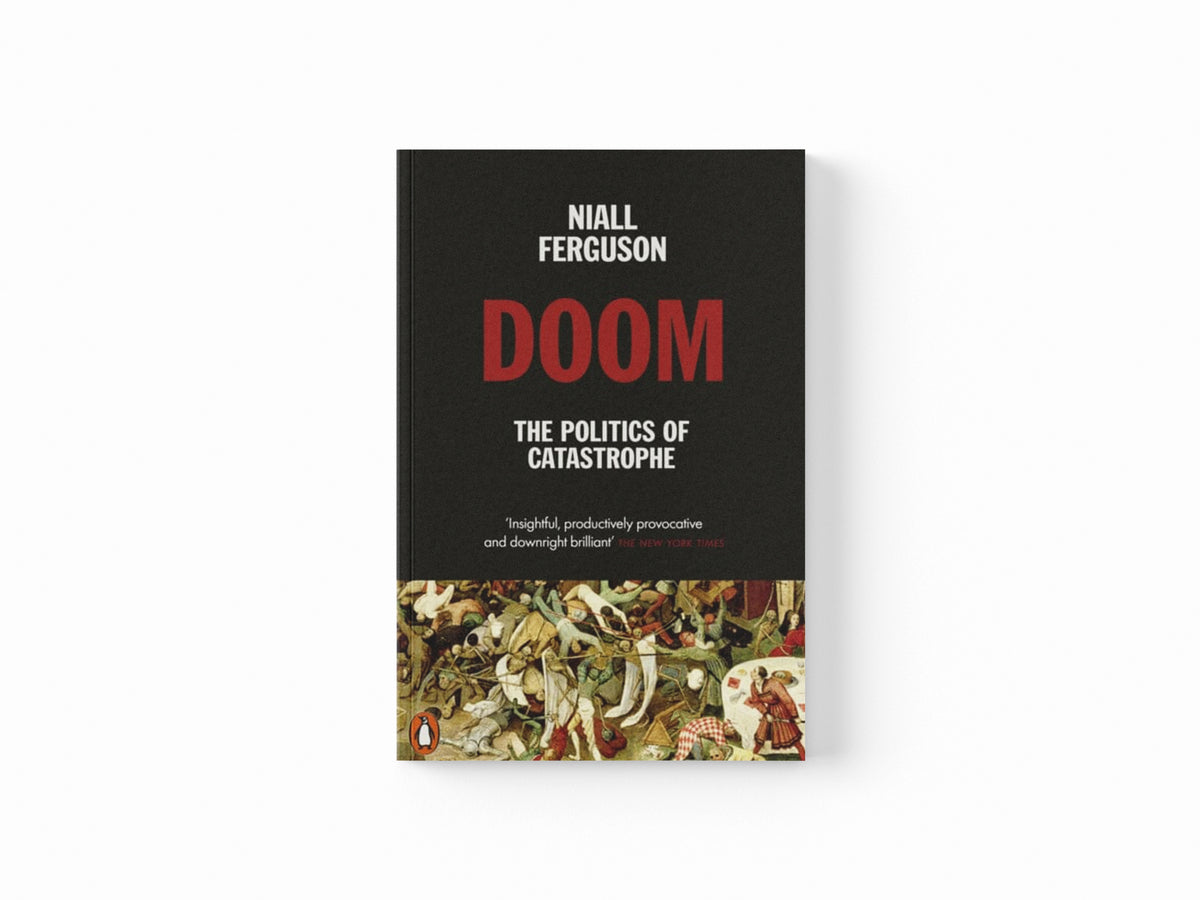 Doom: The Politics of Catastrophe