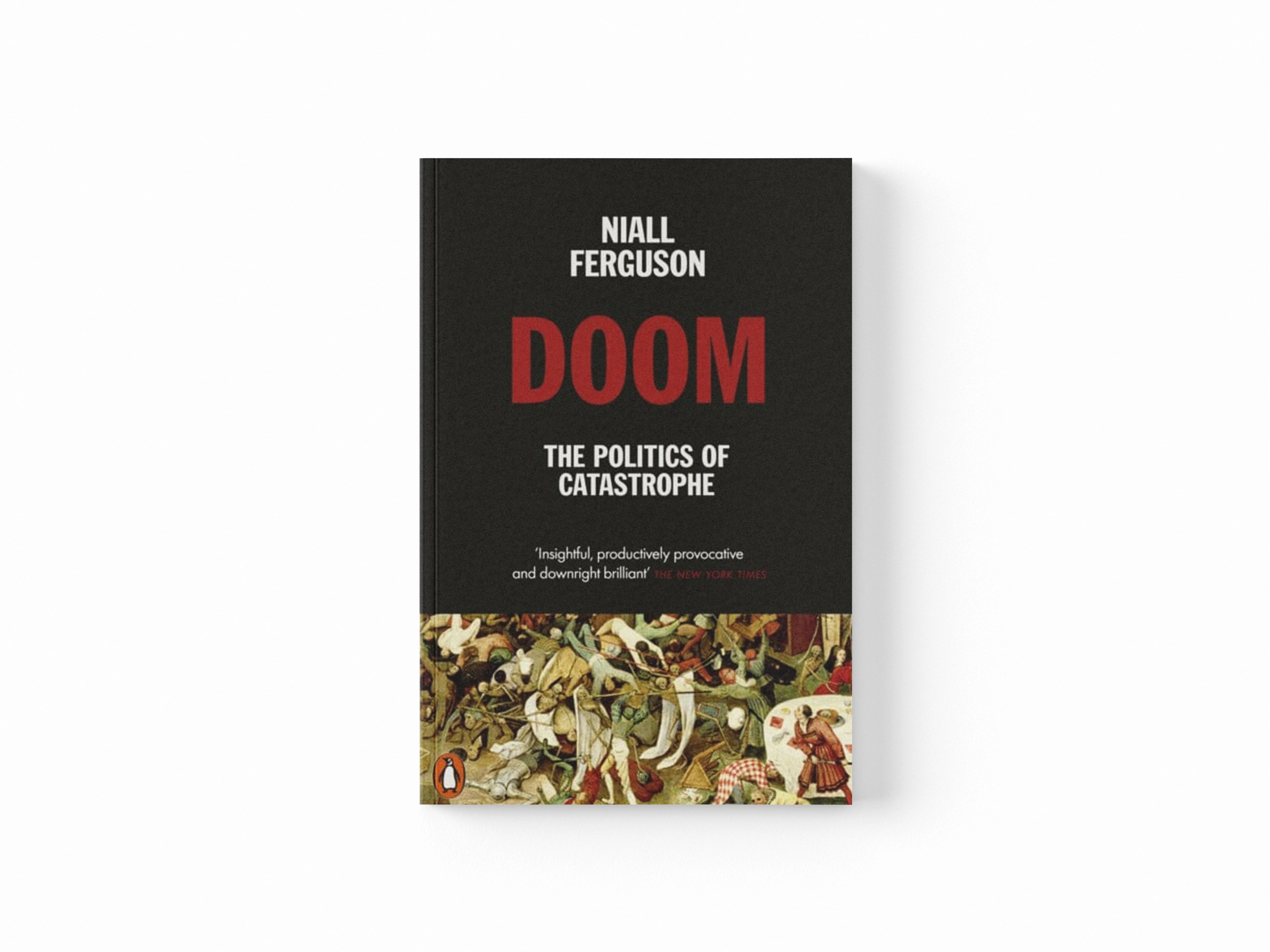 Doom: The Politics of Catastrophe