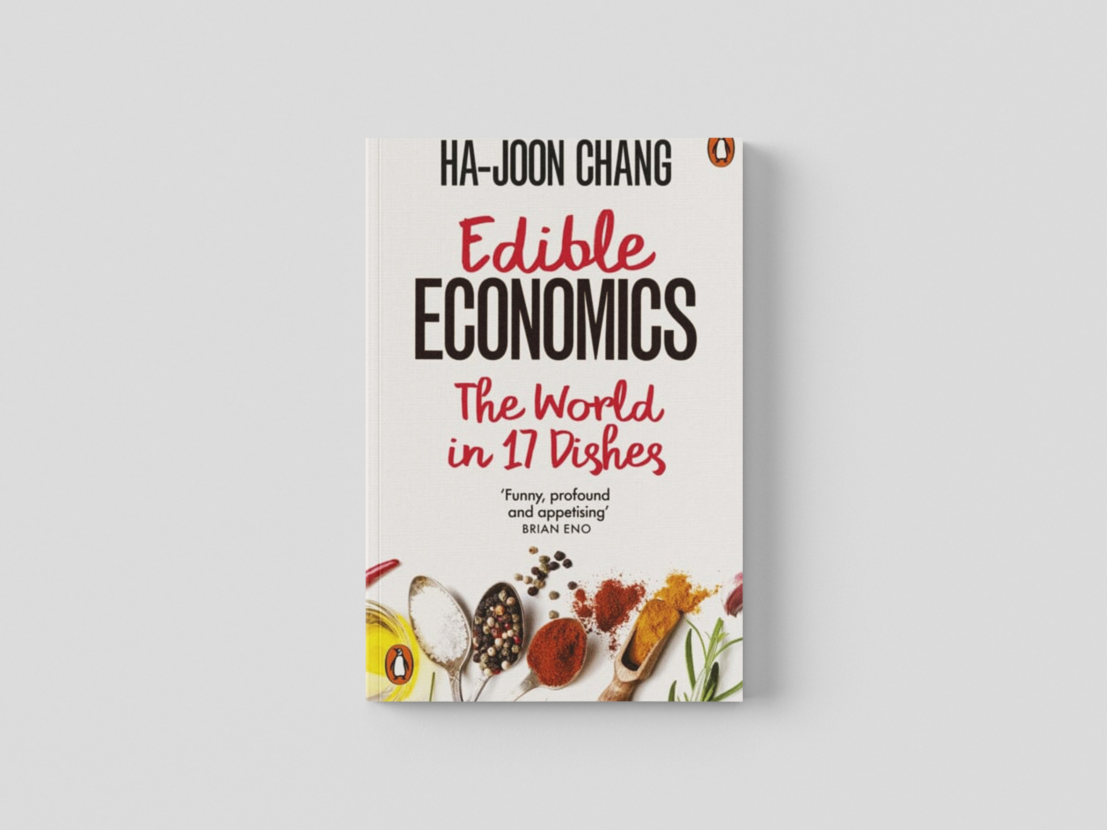 Edible Economics by Ha-Joon Chang; 9780141998336