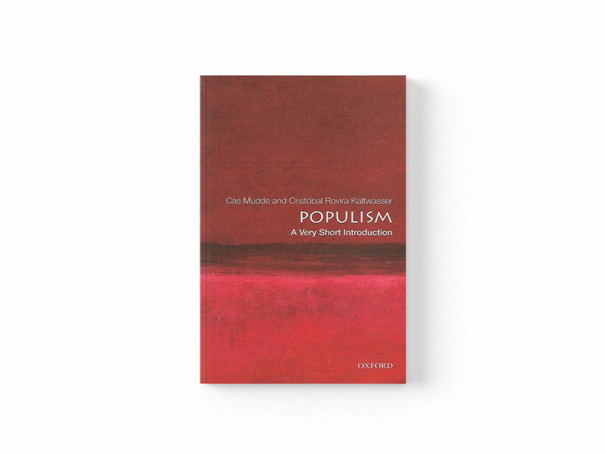 Populism by Cas  Mudde; Cristobal  Rovira Kaltwasser; 9780190234874