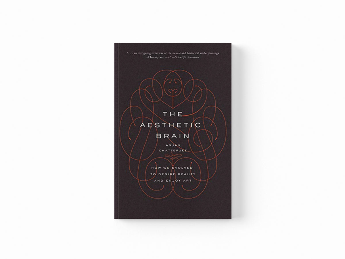 The Aesthetic Brain by MD, Anjan  Chatterjee; 9780190262013