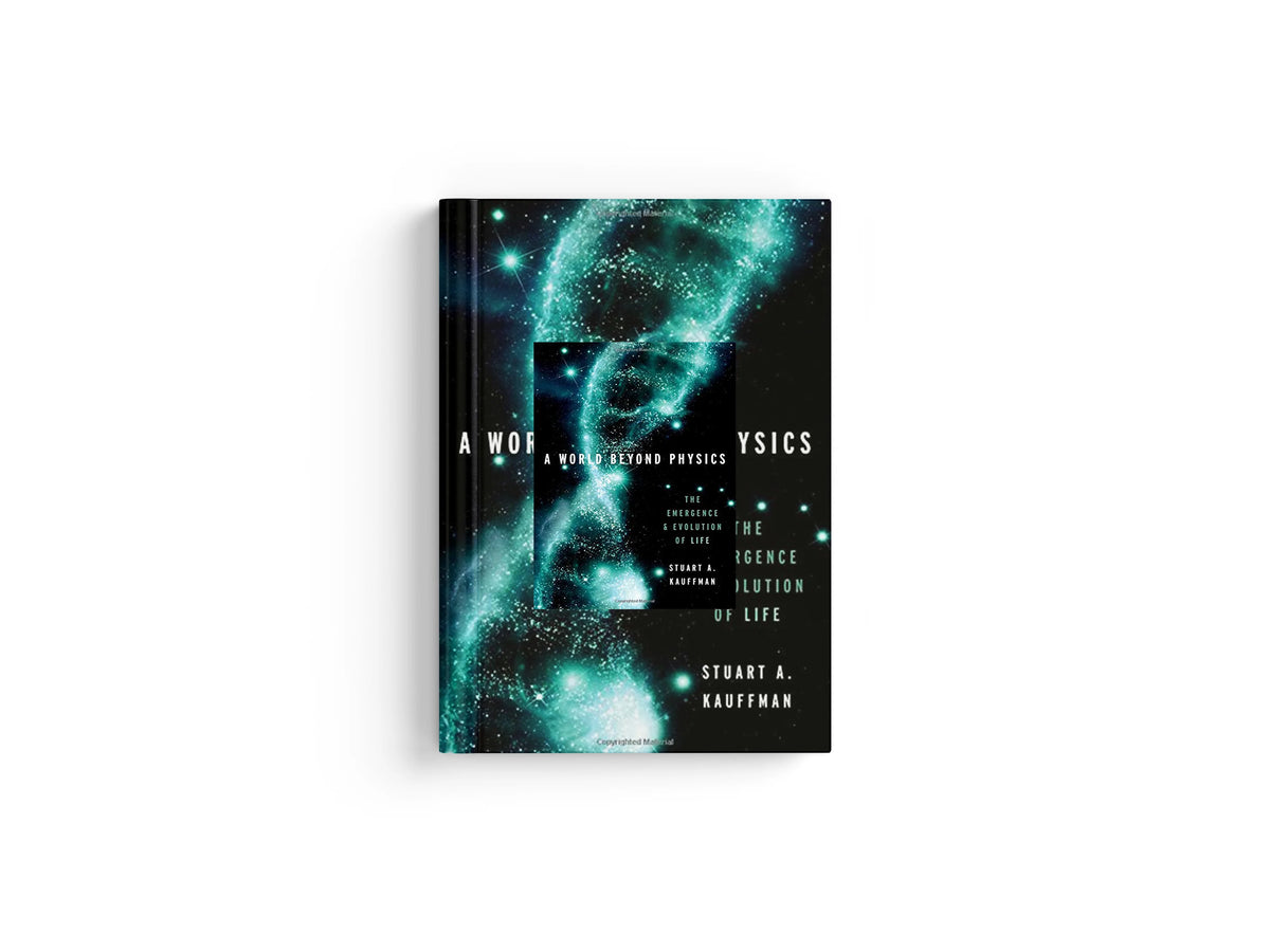 A World Beyond Physics by Stuart A.  Kauffman; 9780190871338