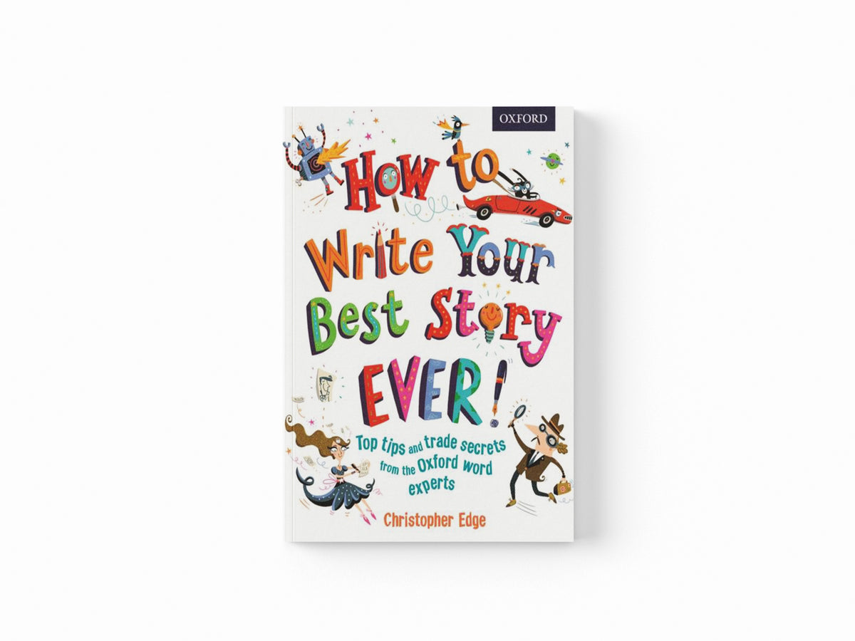 How to Write Your Best Story Ever!