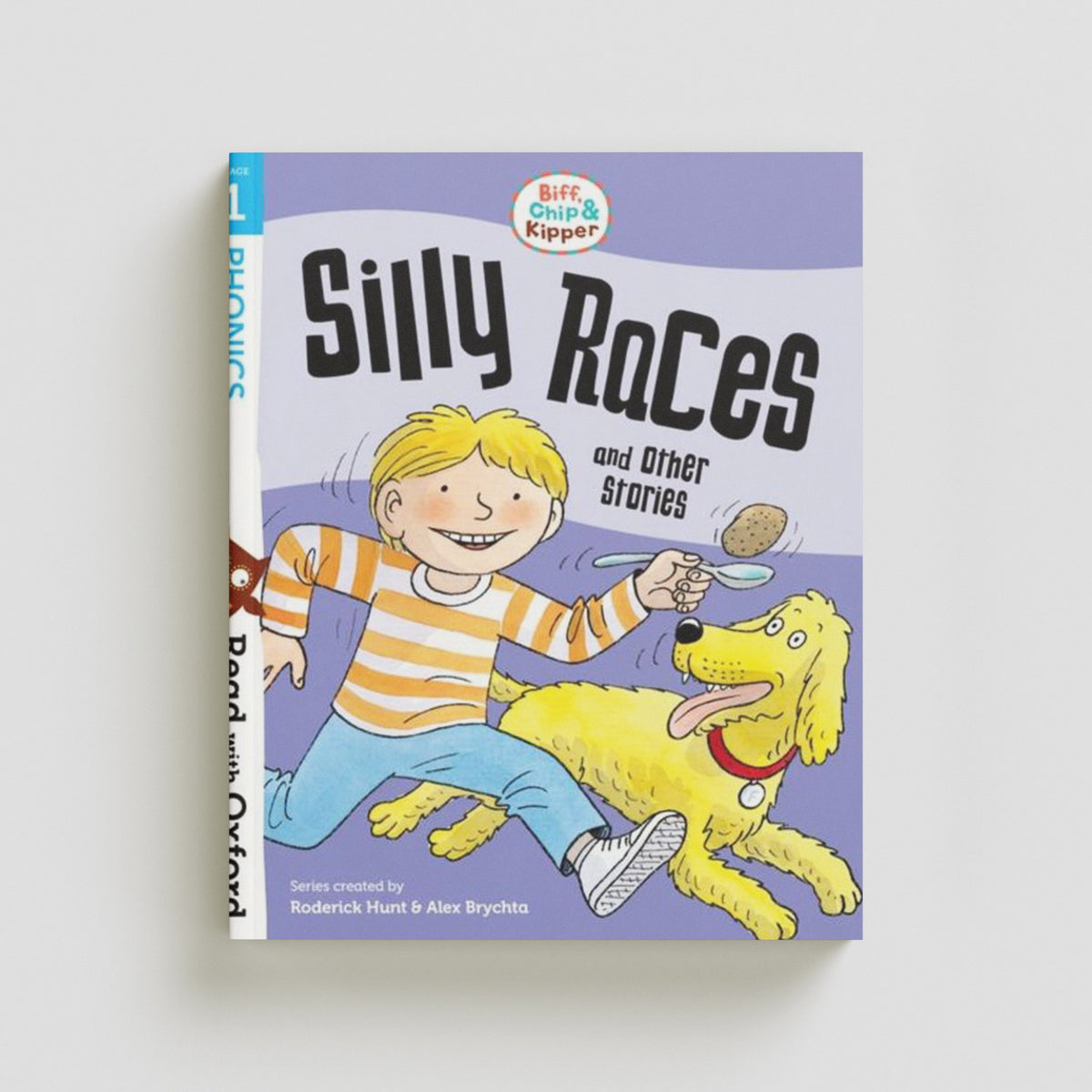 Read with Oxford: Stage 1: Biff, Chip and Kipper: Silly Races and Other Stories by Roderick Hunt; 9780192764157