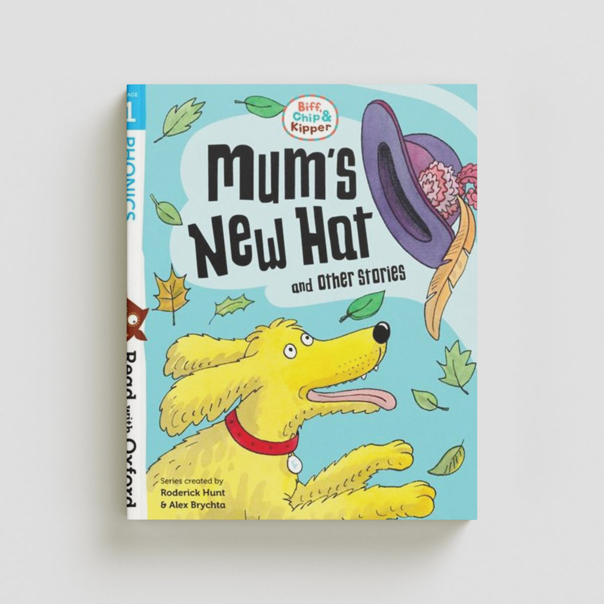Read with Oxford: Stage 1: Biff, Chip and Kipper: Mum's New Hat and Other Stories by Roderick Hunt; 9780192764171