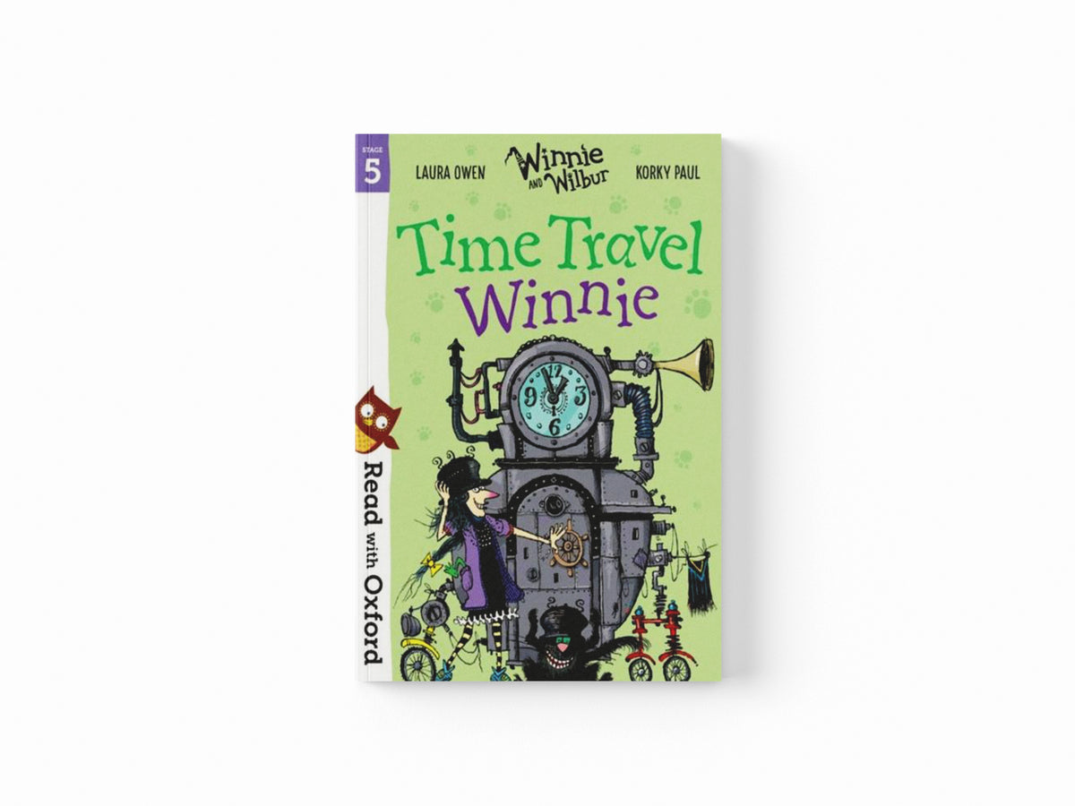 Read with Oxford: Stage 5: Winnie and Wilbur: Time Travel Winnie