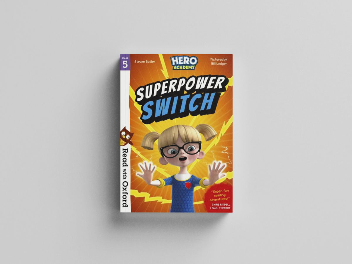 Read with Oxford: Stage 5: Hero Academy: Superpower Switch by Oxford University Press; 9780192776075