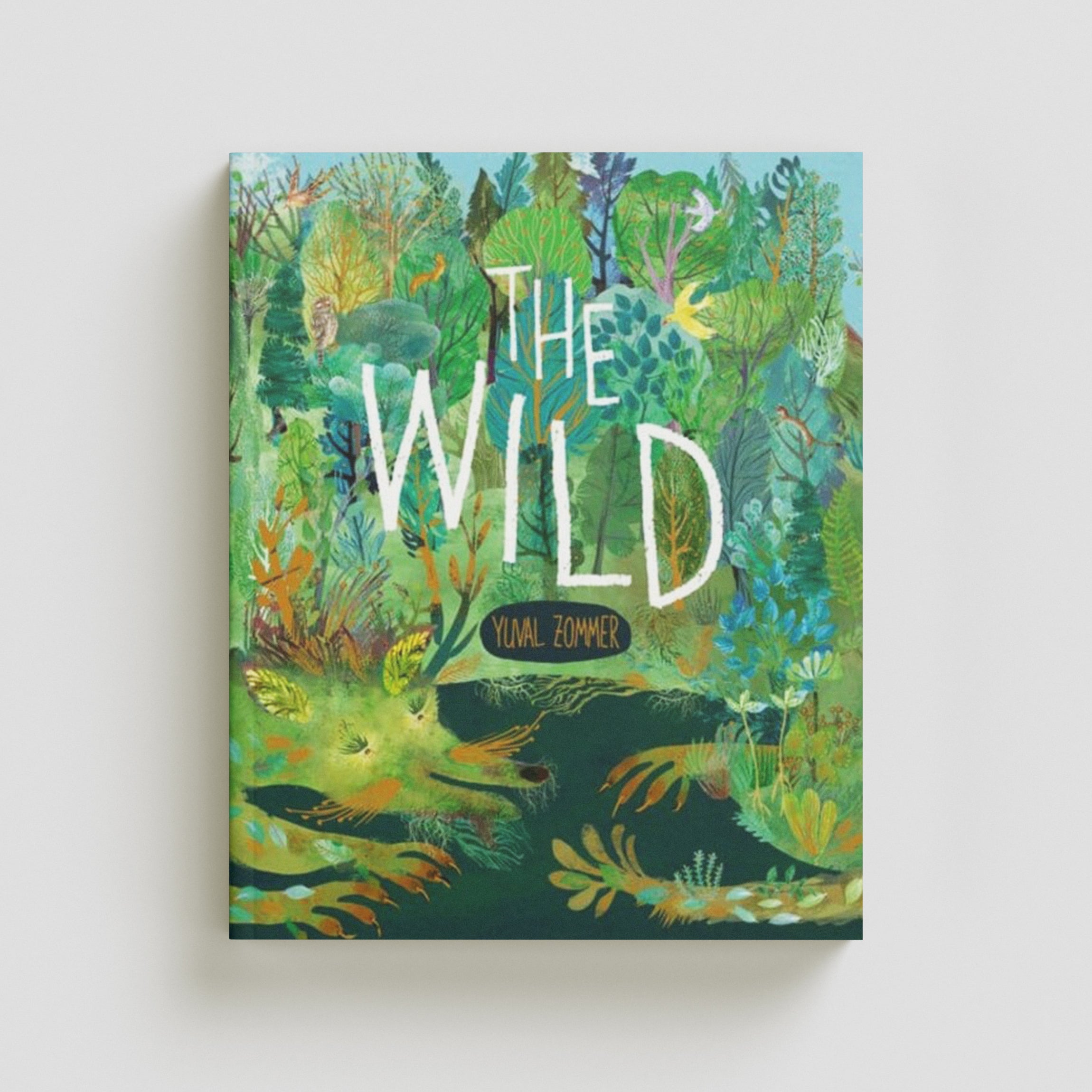 The Wild by Yuval Zommer; 9780192782625