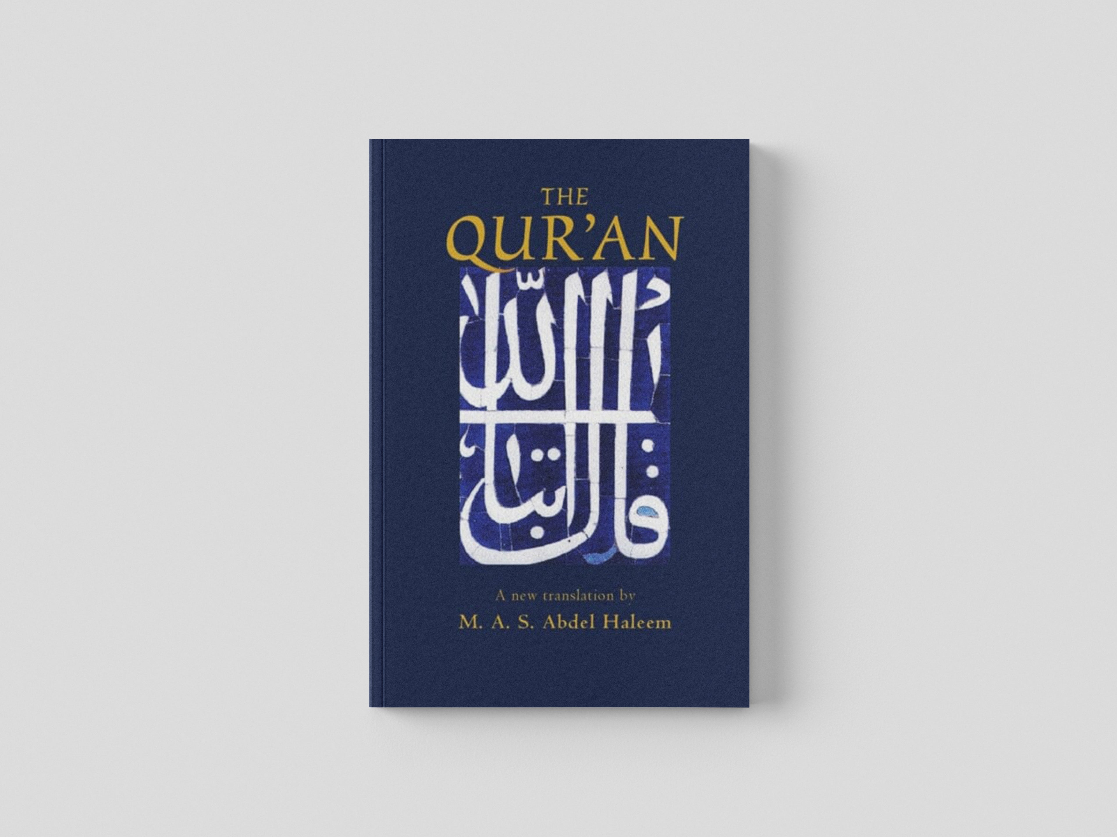 The Qur'an by Muhammad Abdel (Professor of Islamic Studies Haleem; 9780192805485