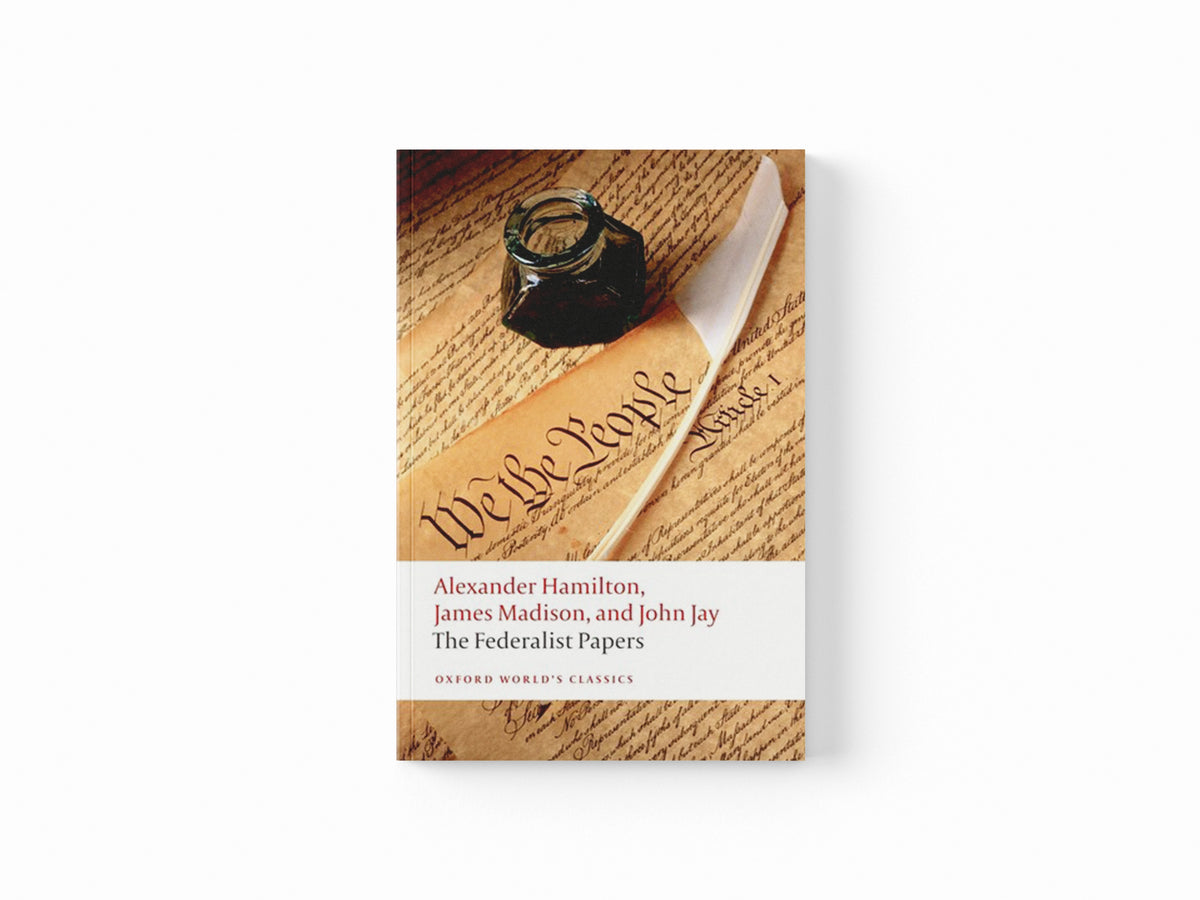 The Federalist Papers by Alexander Hamilton; Lawrence  Goldman; John Jay; James Madison; 9780192805928