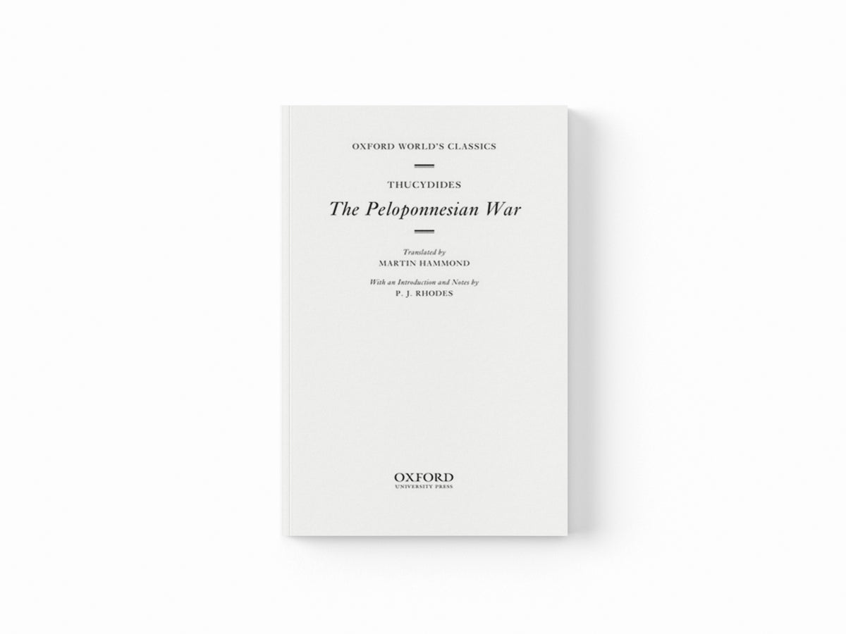 The Peloponnesian War by Thucydides; 9780192821911