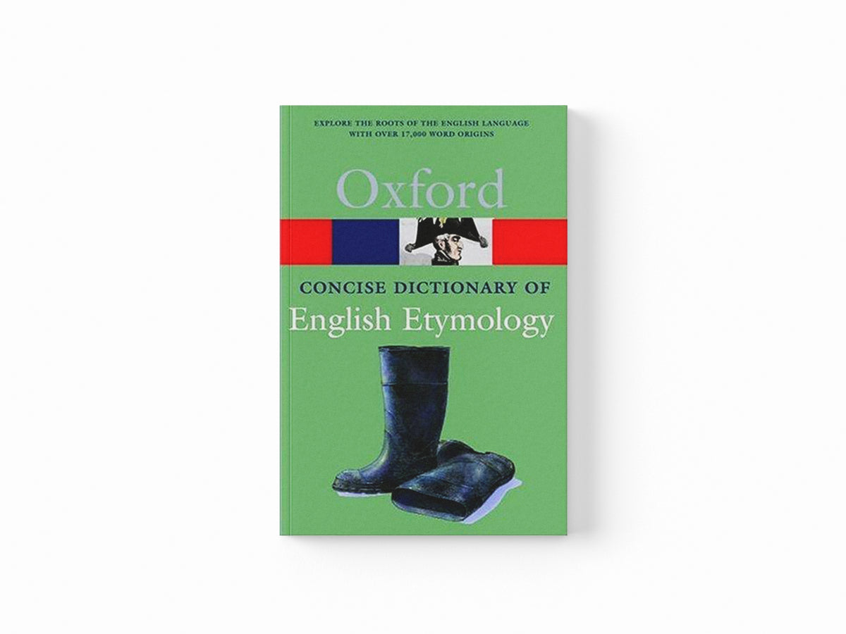 The Concise Oxford Dictionary of English Etymology; 9780192830982