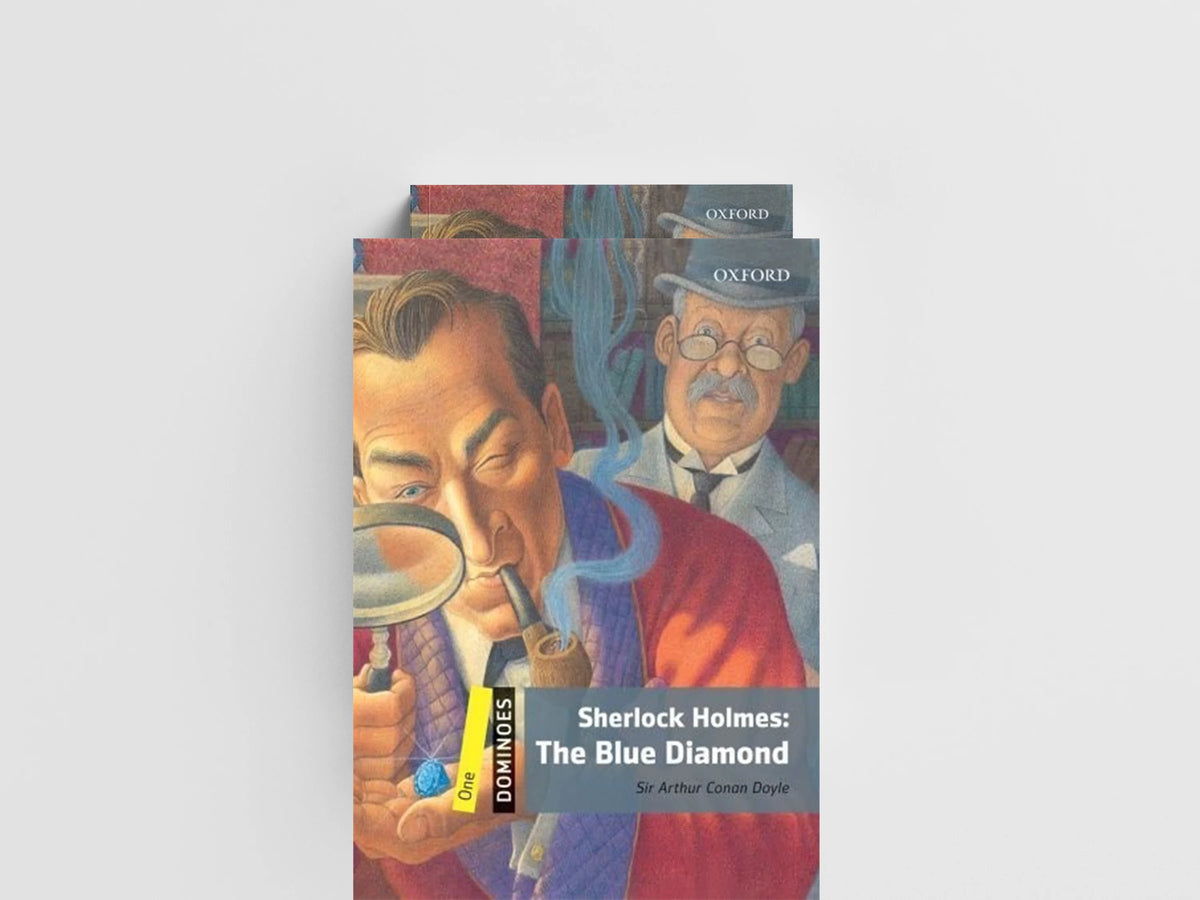 Dominoes: Level 1: Sherlock Holmes: The Blue Diamond by sir Arthur Conan Doyle; 9780194247597