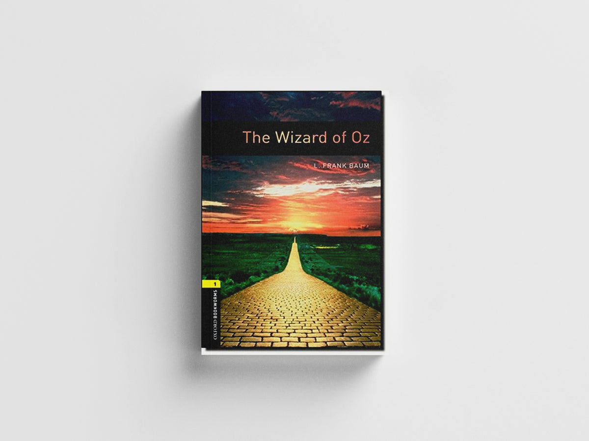 Oxford Bookworms Library: Level 1: The Wizard of Oz by Frank Baum; Rosemary Border; 9780194789264