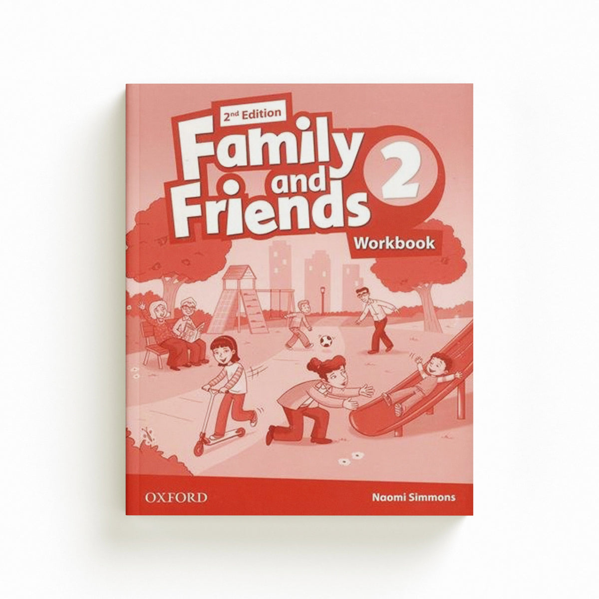 Family and Friends: Level 2: Workbook; 9780194808040