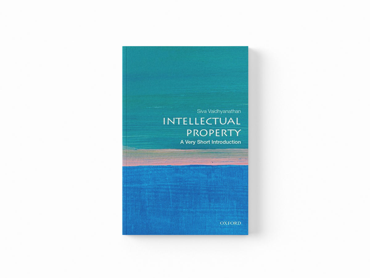 Intellectual Property by Siva Vaidhyanathan; 9780195372779