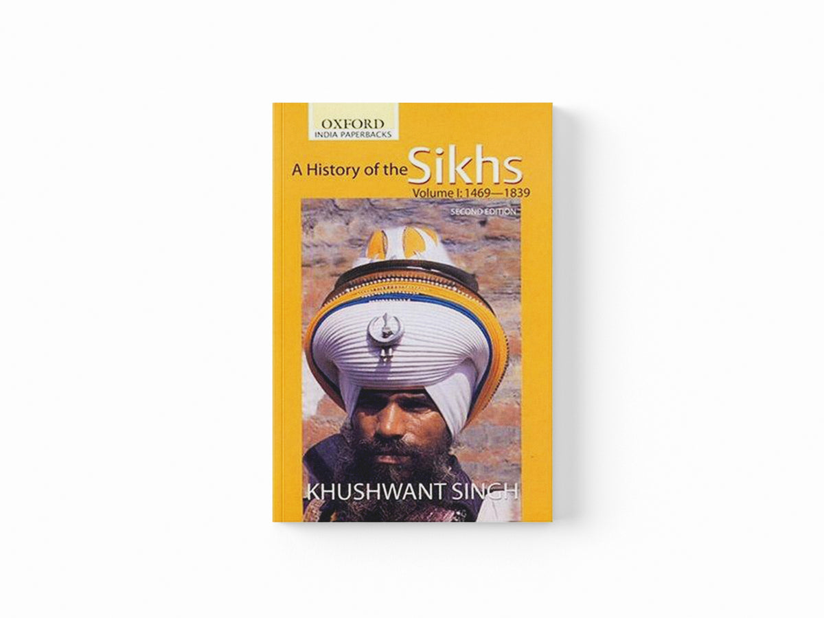 A History of the Sikhs Vol 1 (SECOND EDITION) by Khushwant  Singh; 9780195673081
