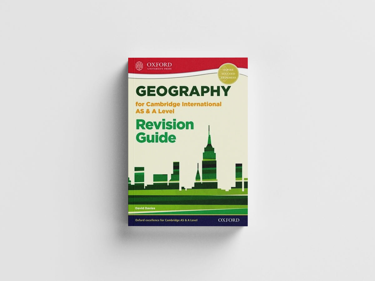 Geography for Cambridge International AS and A Level Revision Guide by David Davies; 9780198307037