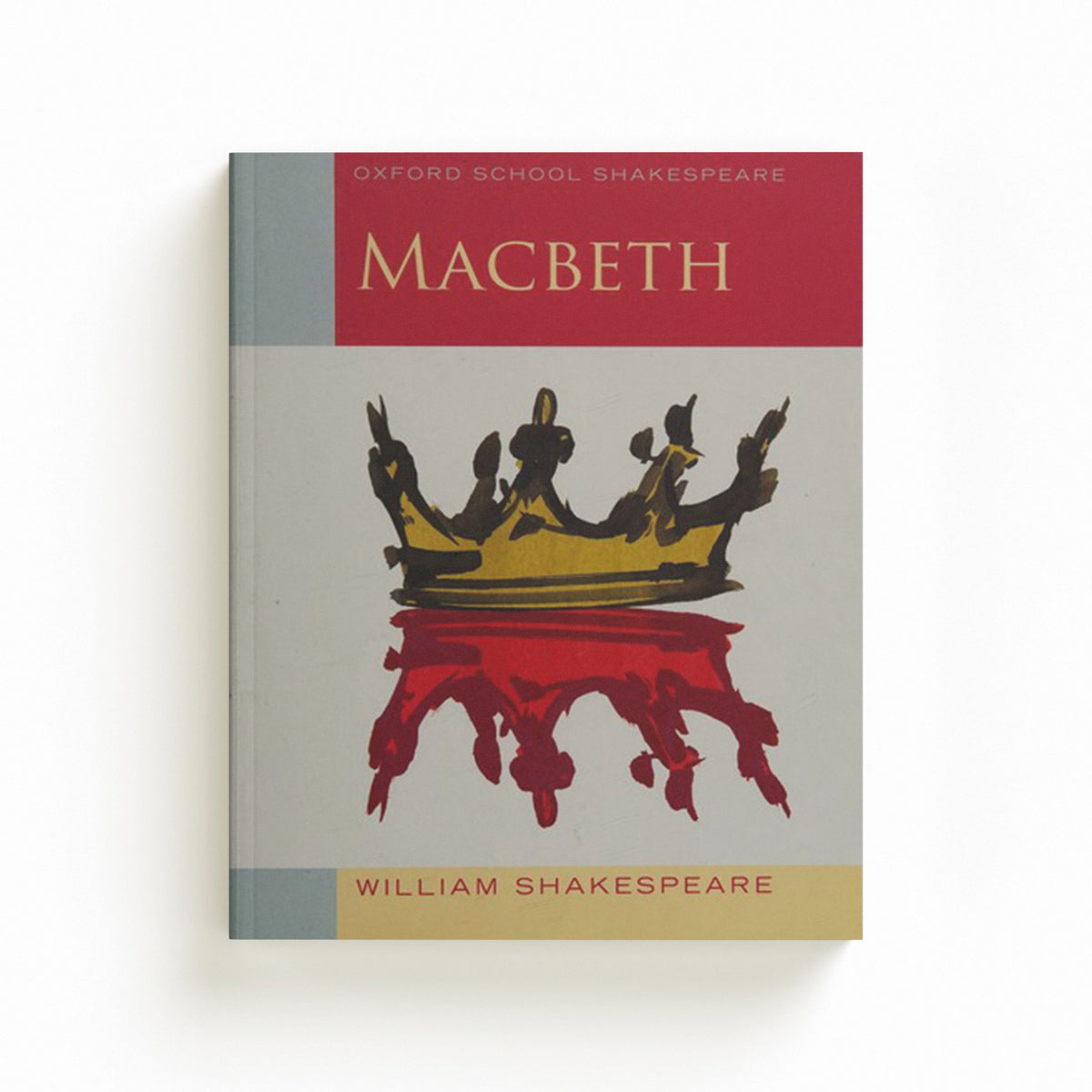 Oxford School Shakespeare: Oxford School Shakespeare: Macbeth by William Shakespeare; 9780198324003