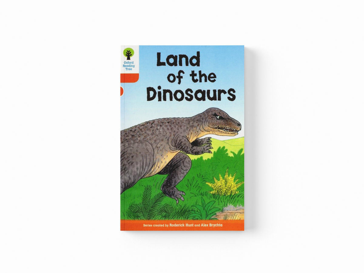 Oxford Reading Tree: Level 6: Stories: Land of the Dinosaurs